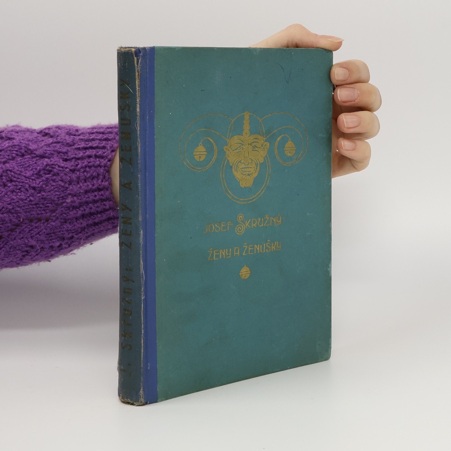 Josef Skružný Ženy a ženušky