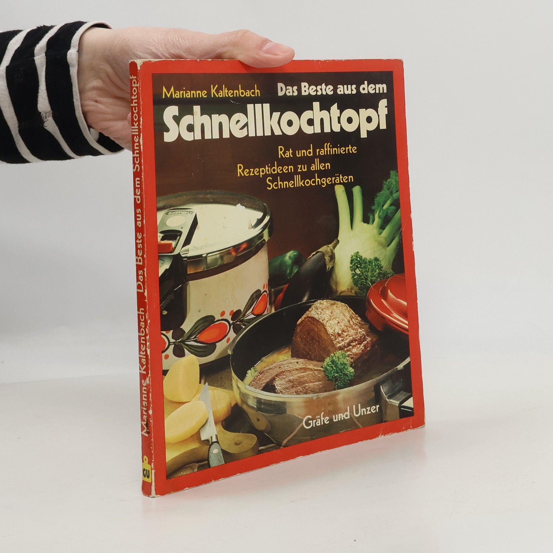 Marianne Kaltenbach Das Beste aus dem Schnellkochtopf