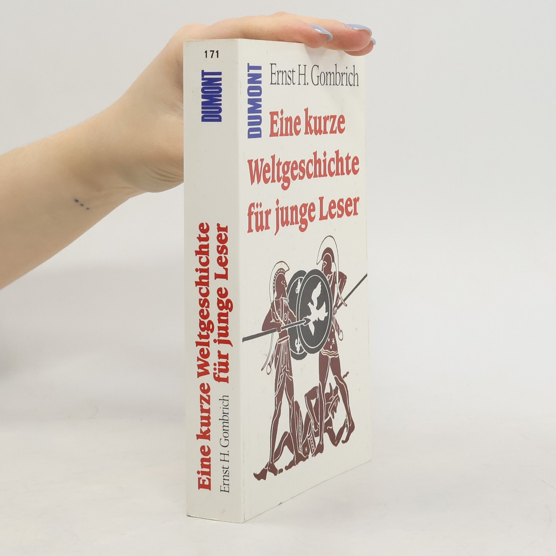 Ernst Gombrich Eine kurze Weltgeschichte für junge Leser