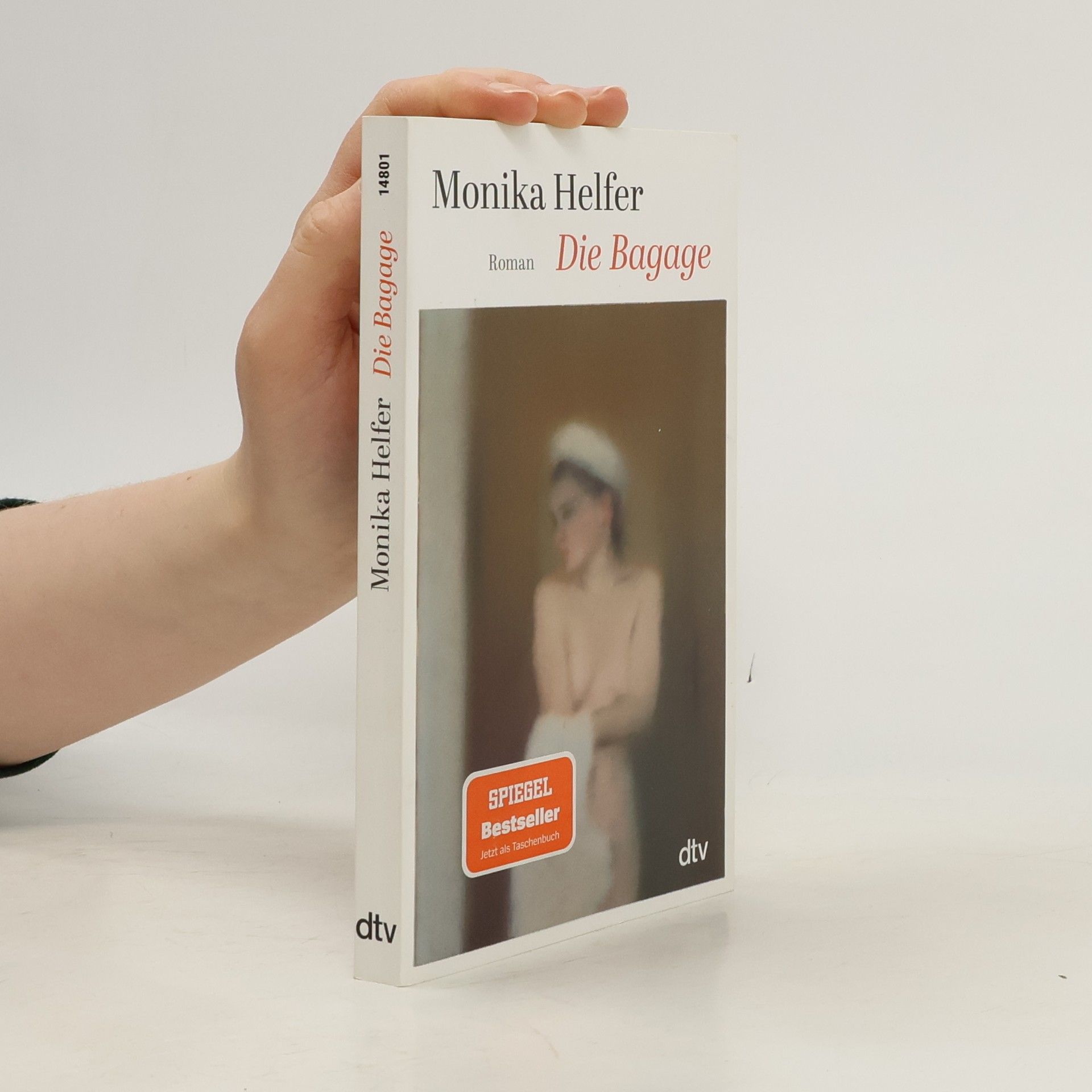 Monika Helfer Die Bagage