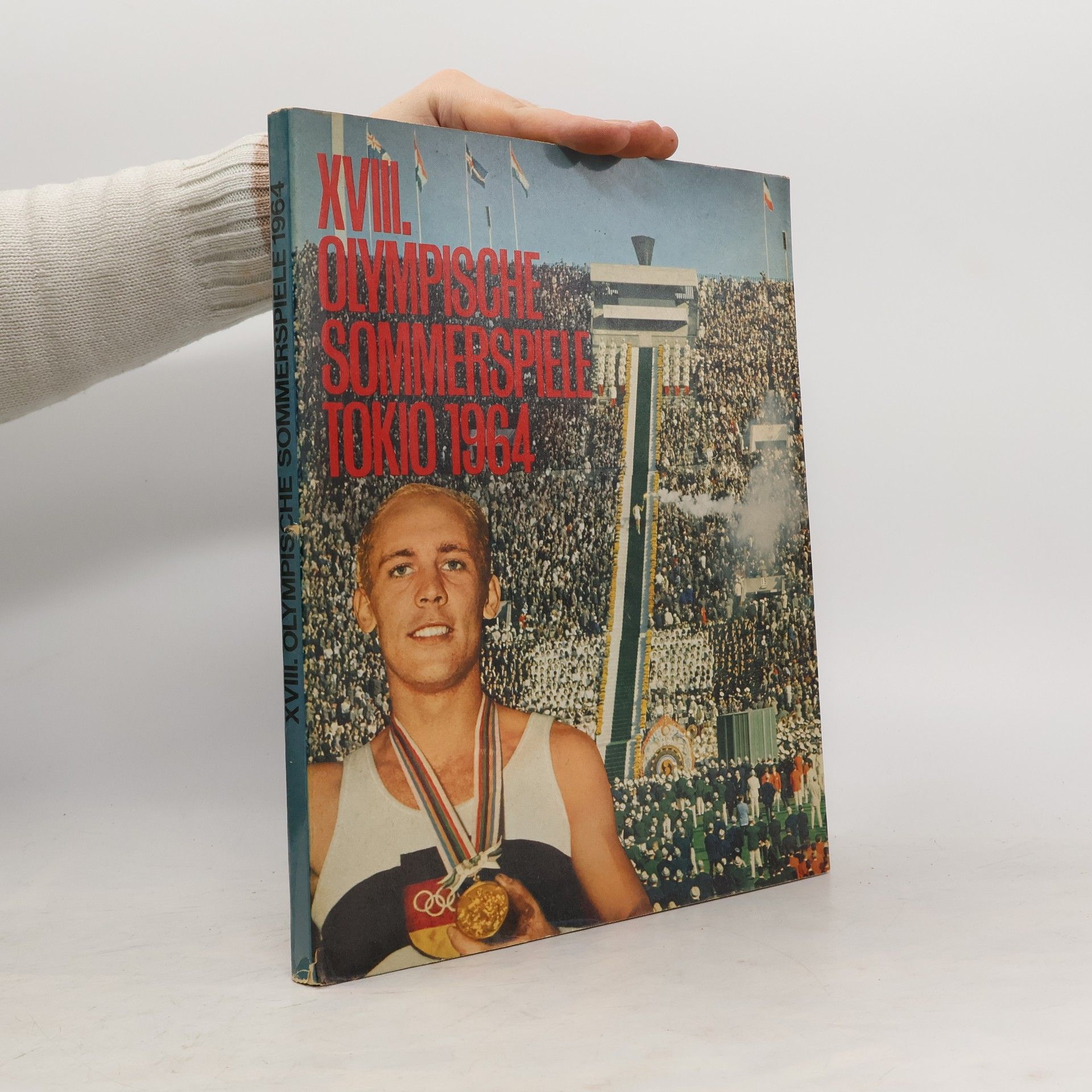 Autorenkollektiv XVIII. Olympische Sommerspiele 1964