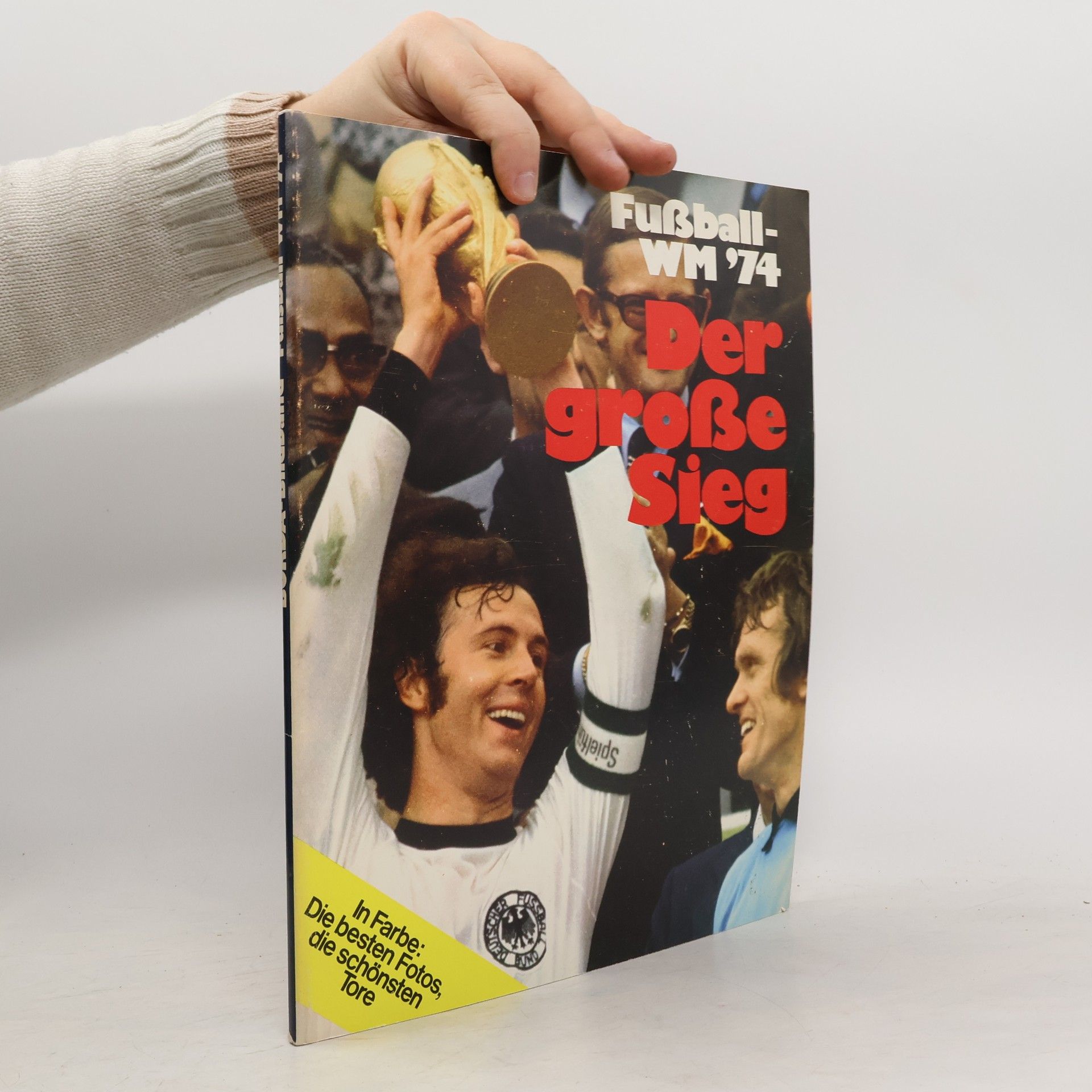 Autorenkollektiv Fußball-WM '74 Der große Sieg