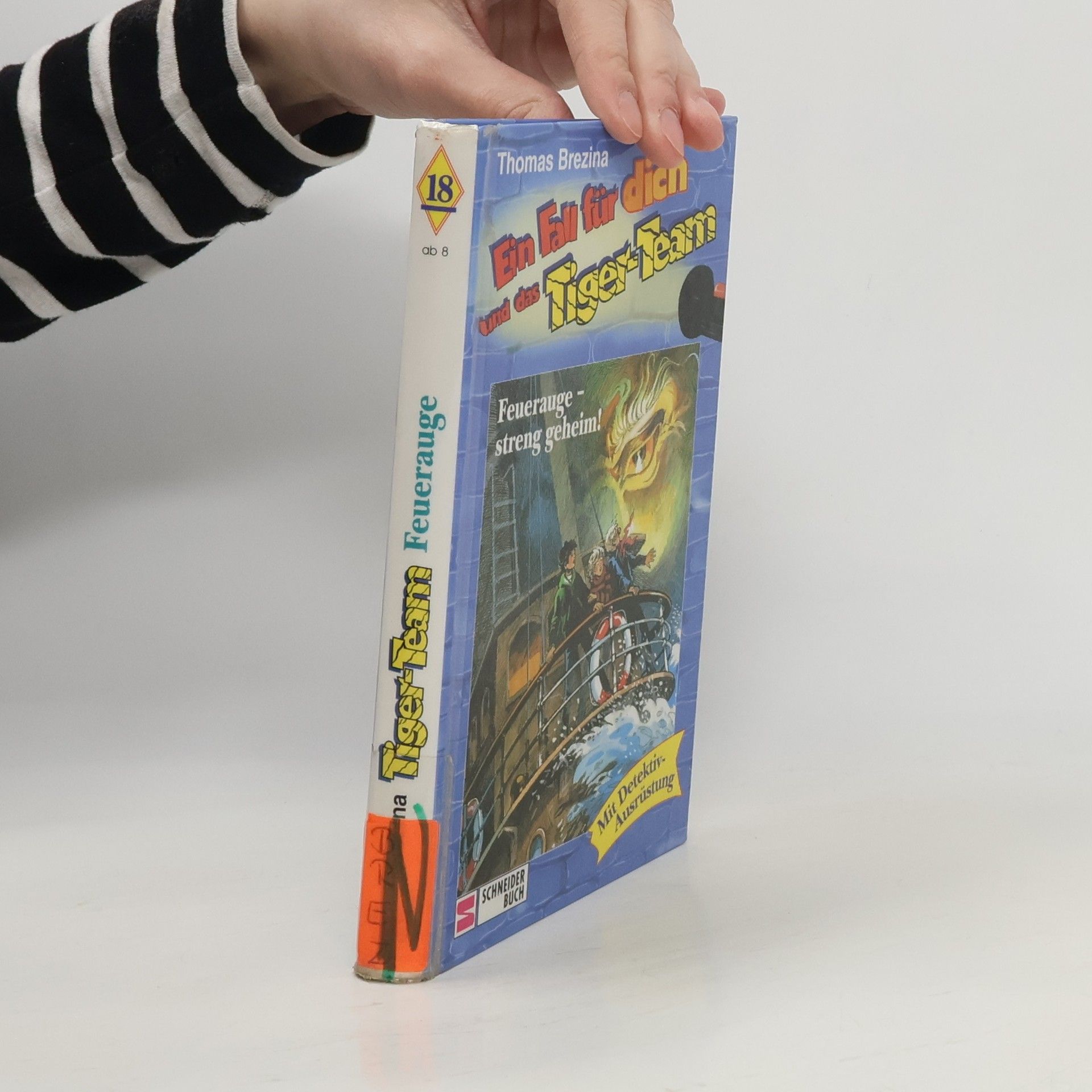 Thomas Brezina Feueraugestreng geheim! Ein Fall für dich und das Tiger-Team