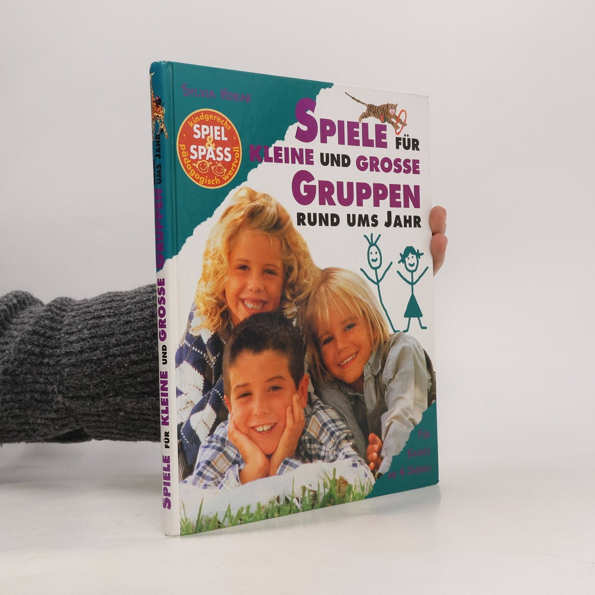 Sylvia Horak Spiele für kleine und grosse Gruppen rund ums Jahr