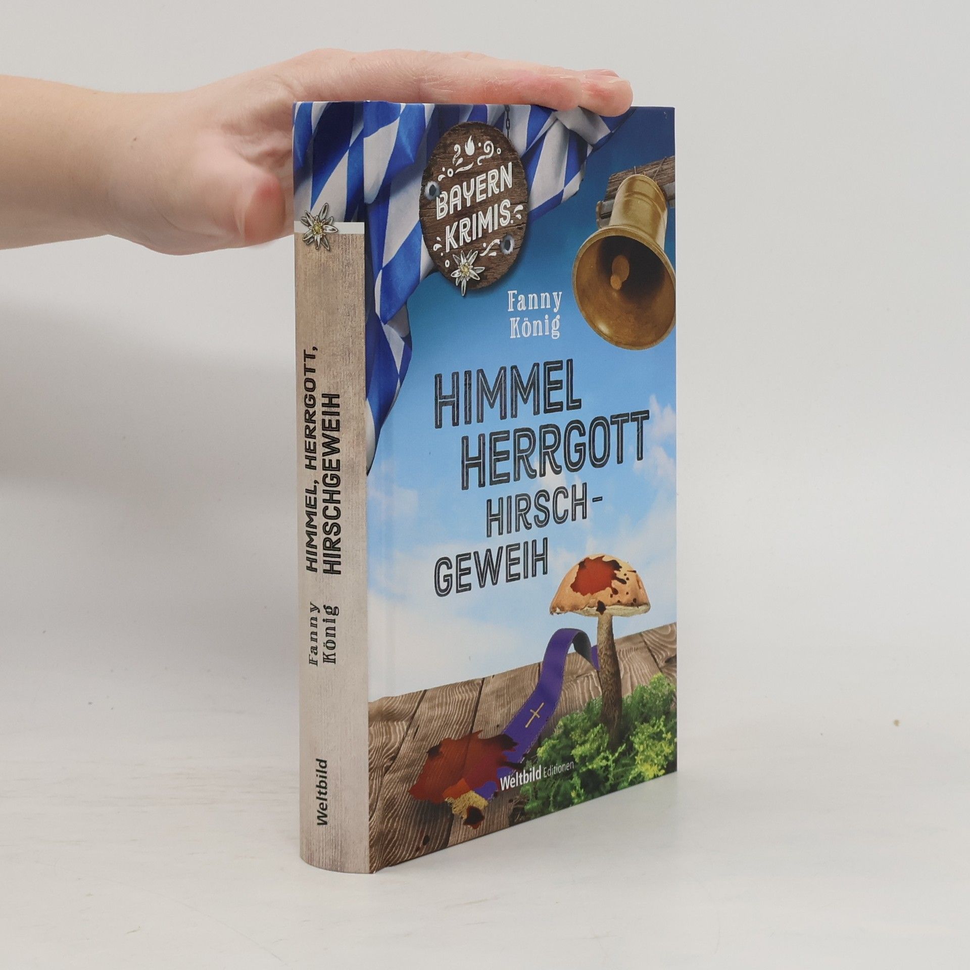 Himmel Herrgott Hirschgeweih