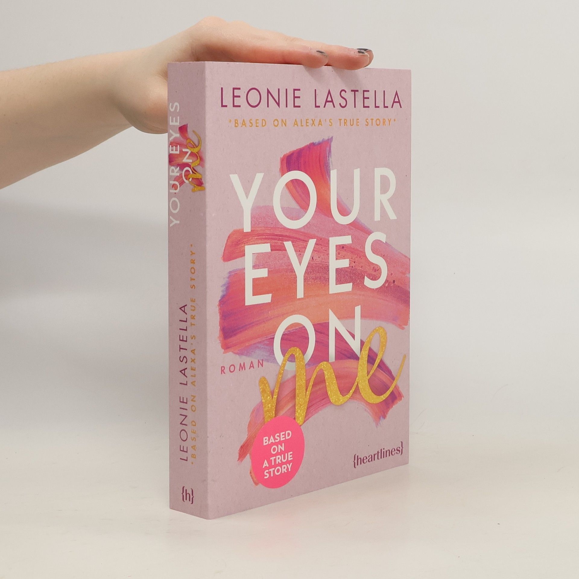 Your Eyes on Me - Based on Alexa's True Story