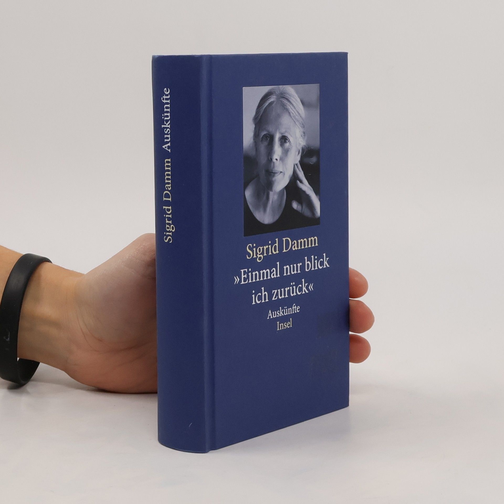 Sigrid Damm Einmal nur blick ich zurück