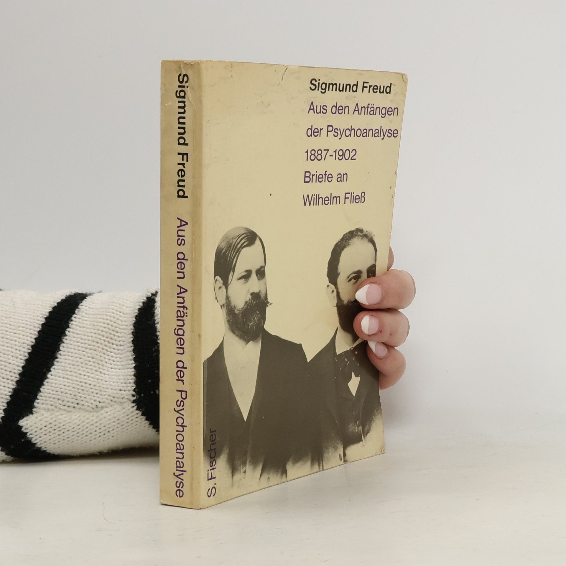 Sigmund Freud Aus den Anfängen der Psychoanalyse