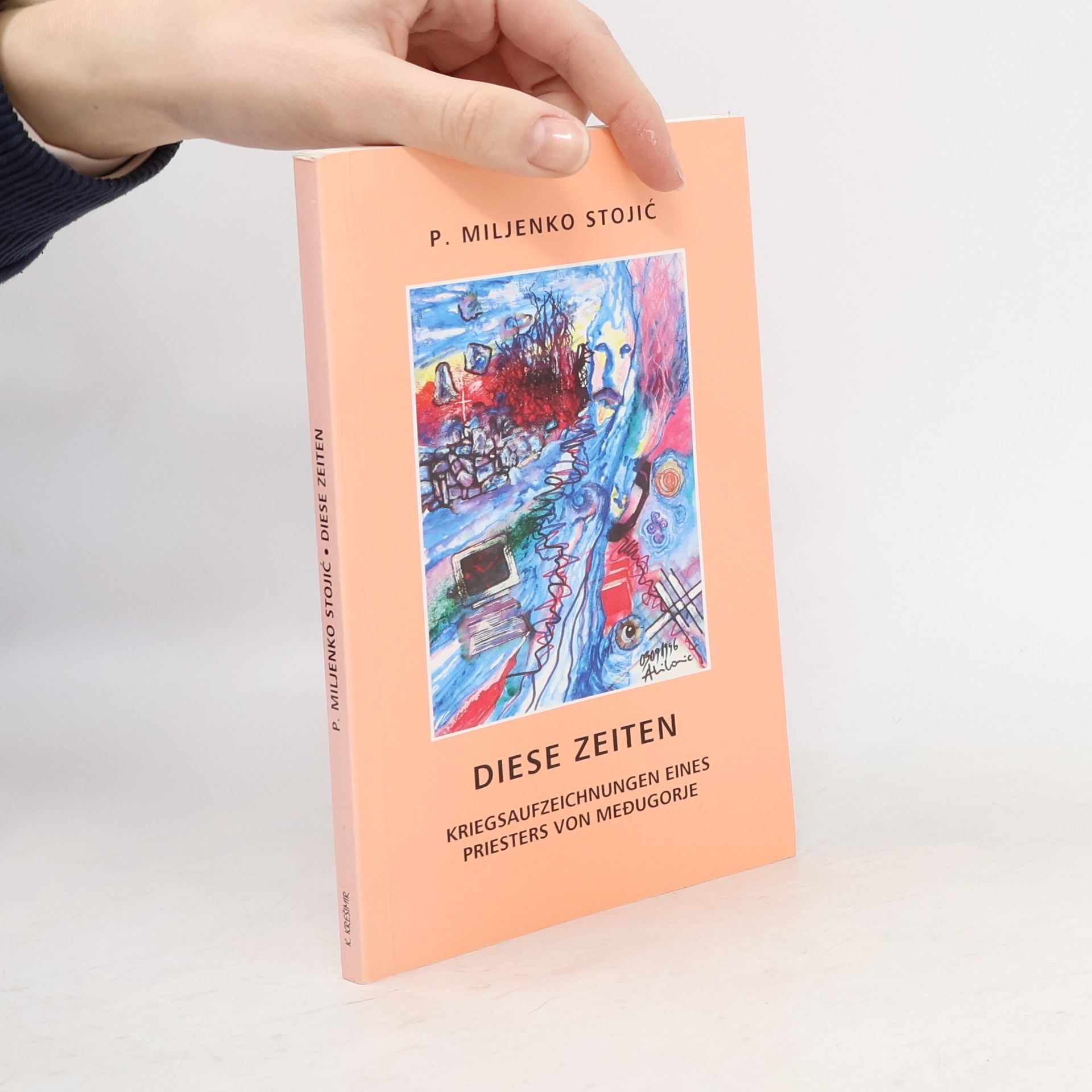 P. Miljenko Stojić Diese Zeiten