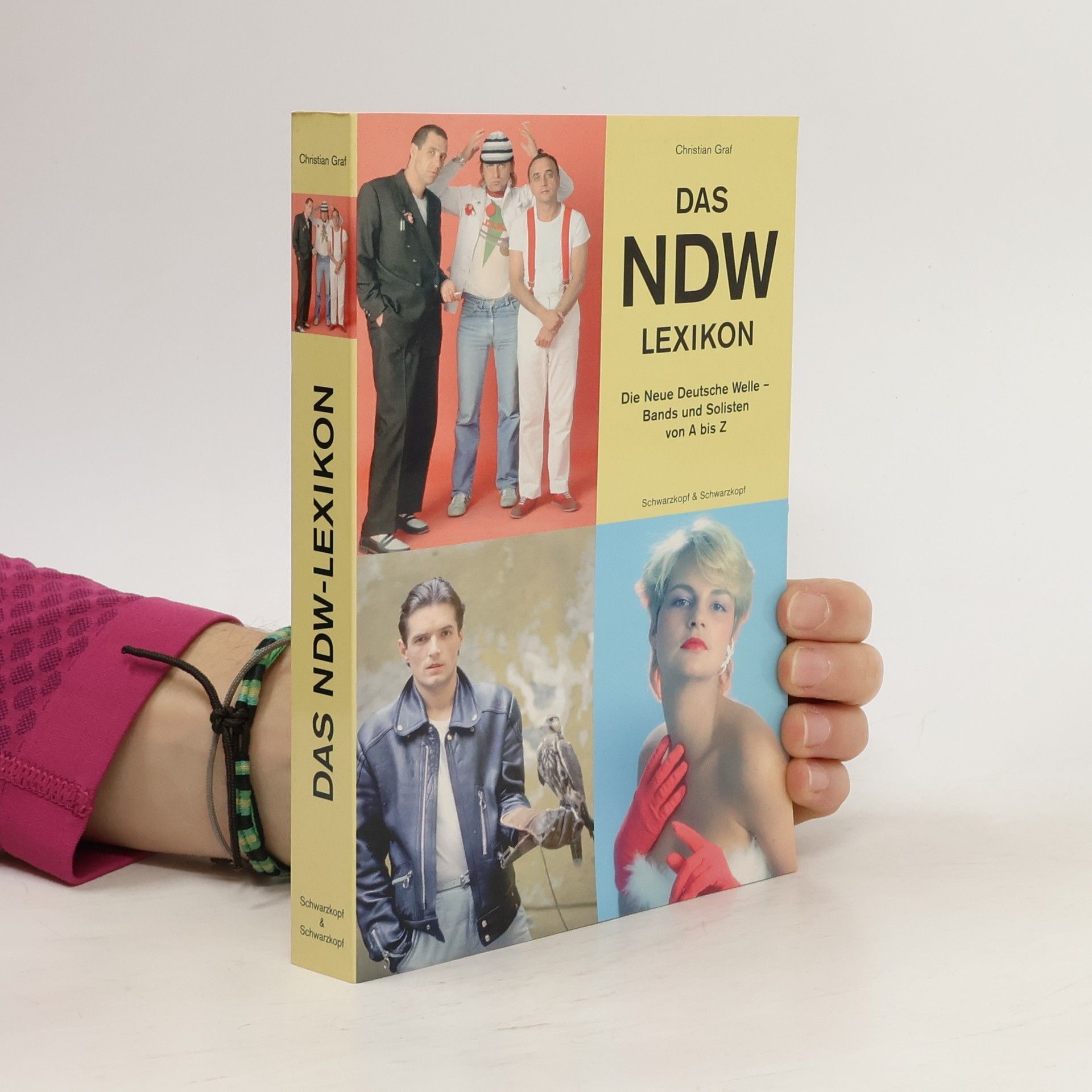 Christian Graf Das NDW Lexikon: Die Neue Deutsche Welle, Bands und Solisten von A bis Z