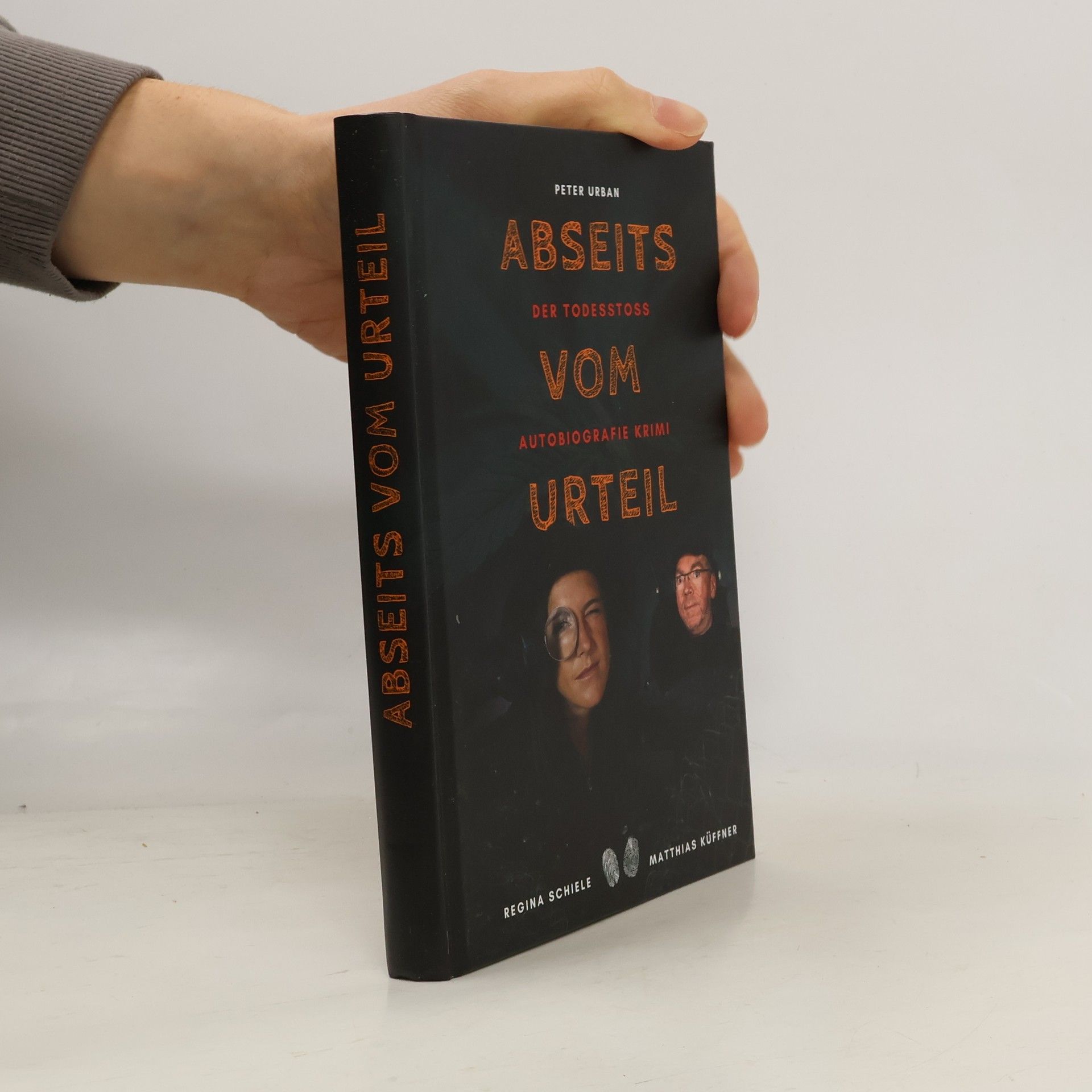 Regina Schiele Abseits vom Urteil. Der Todesstoss - Autobiografie Krimi