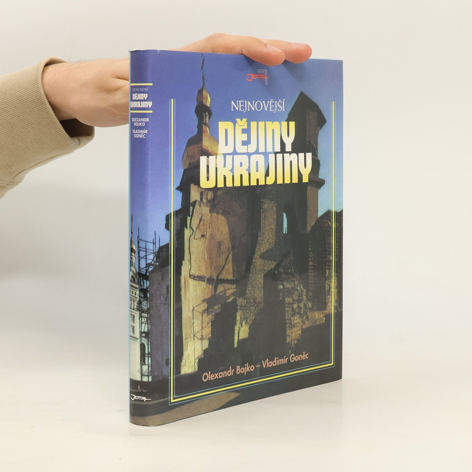 Oleksandr Bojko Nejnovější dějiny Ukrajiny