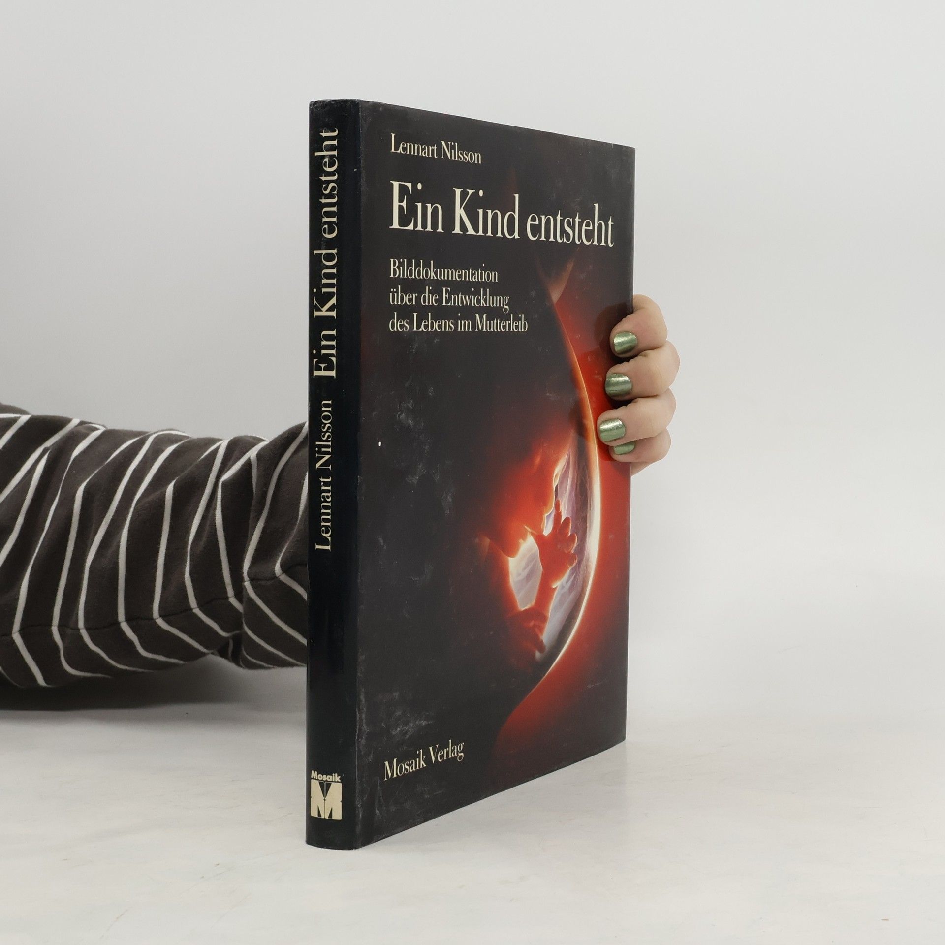 Lennart Nilsson Ein Kind entsteht