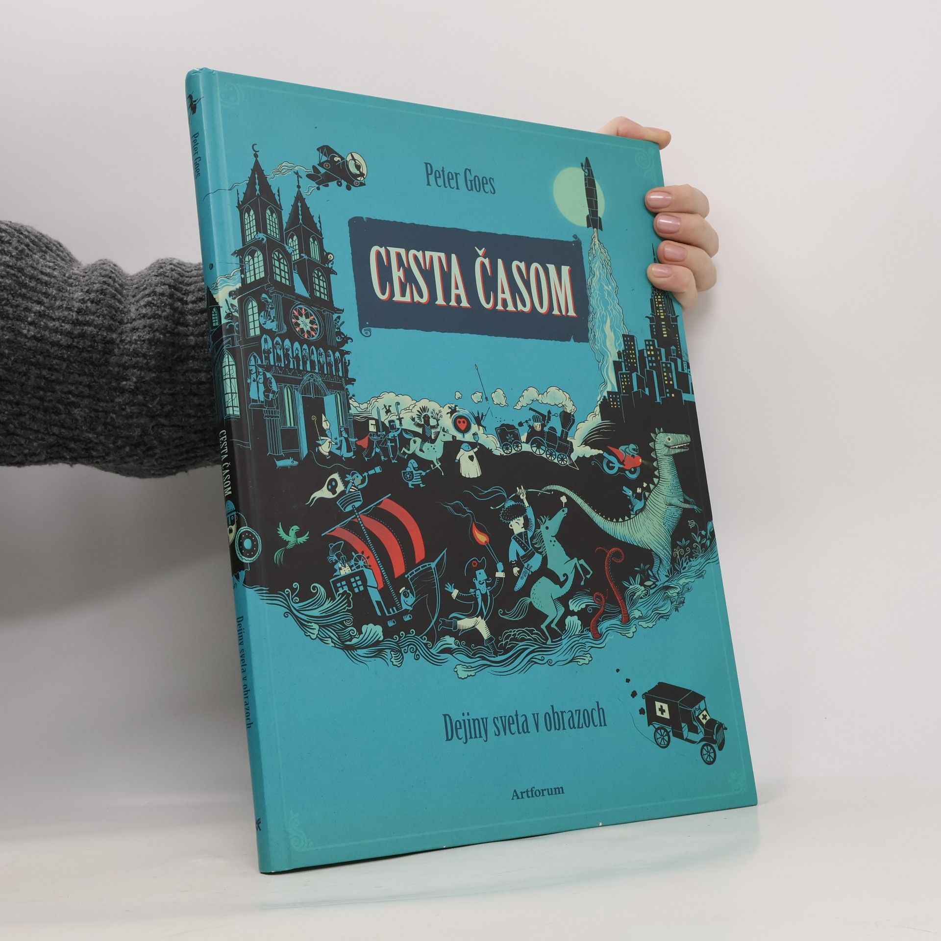 Peter Goes Cesta časom - dejiny sveta v obrazoch