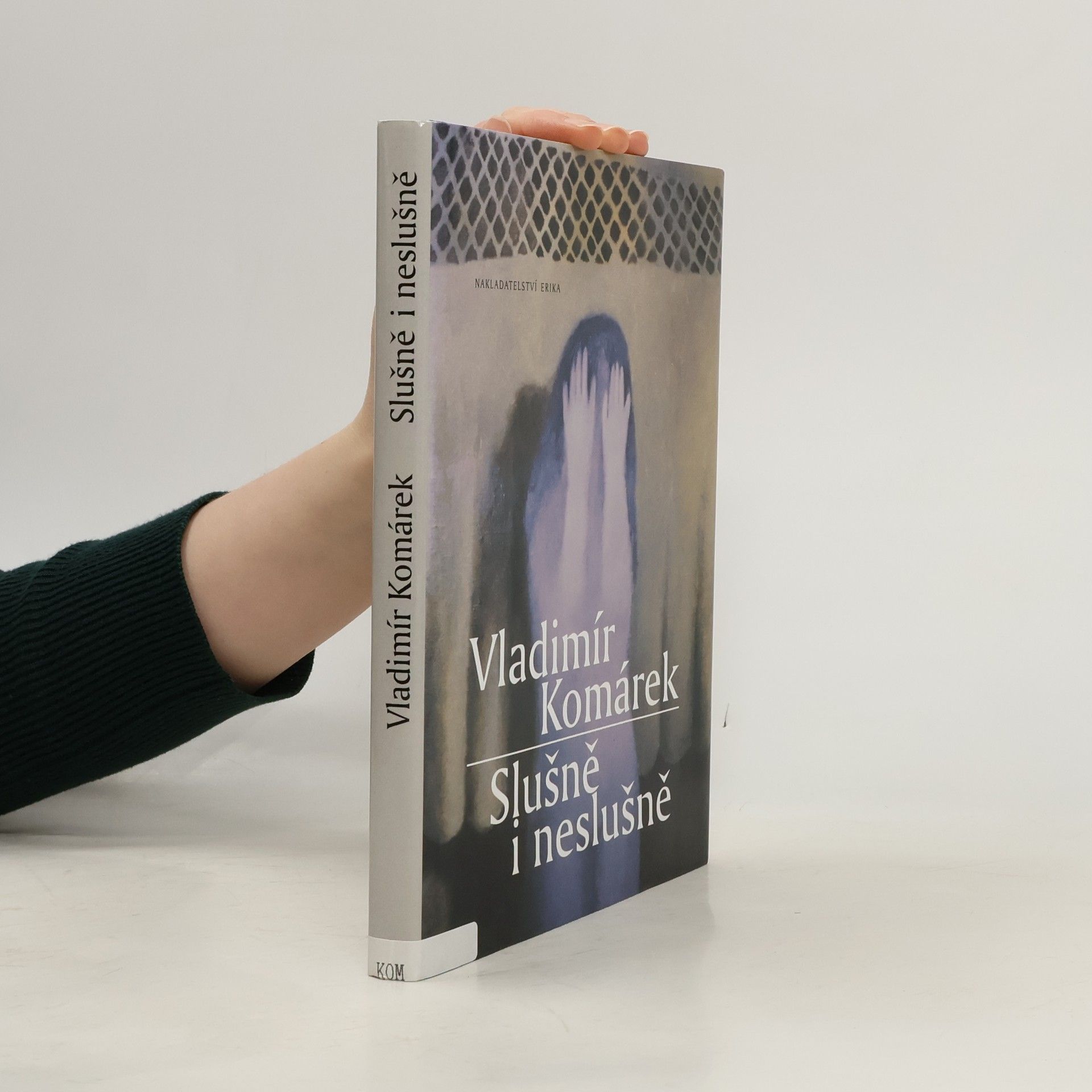 Vladimír Komárek Slušně i neslušně