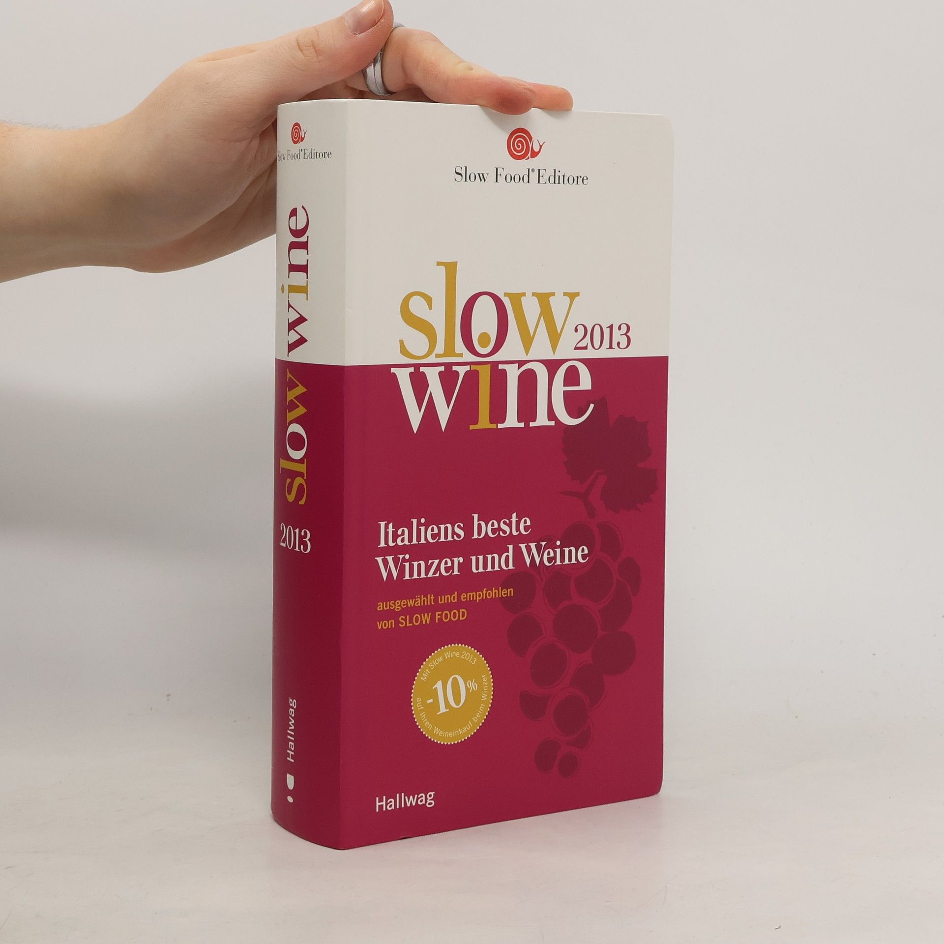 Autorenkollektiv Slow Wine 2013