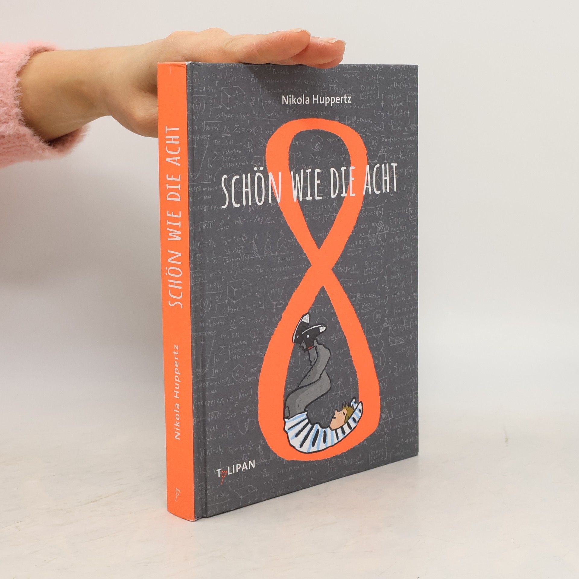 Nikola Huppertz Schön wie die Acht