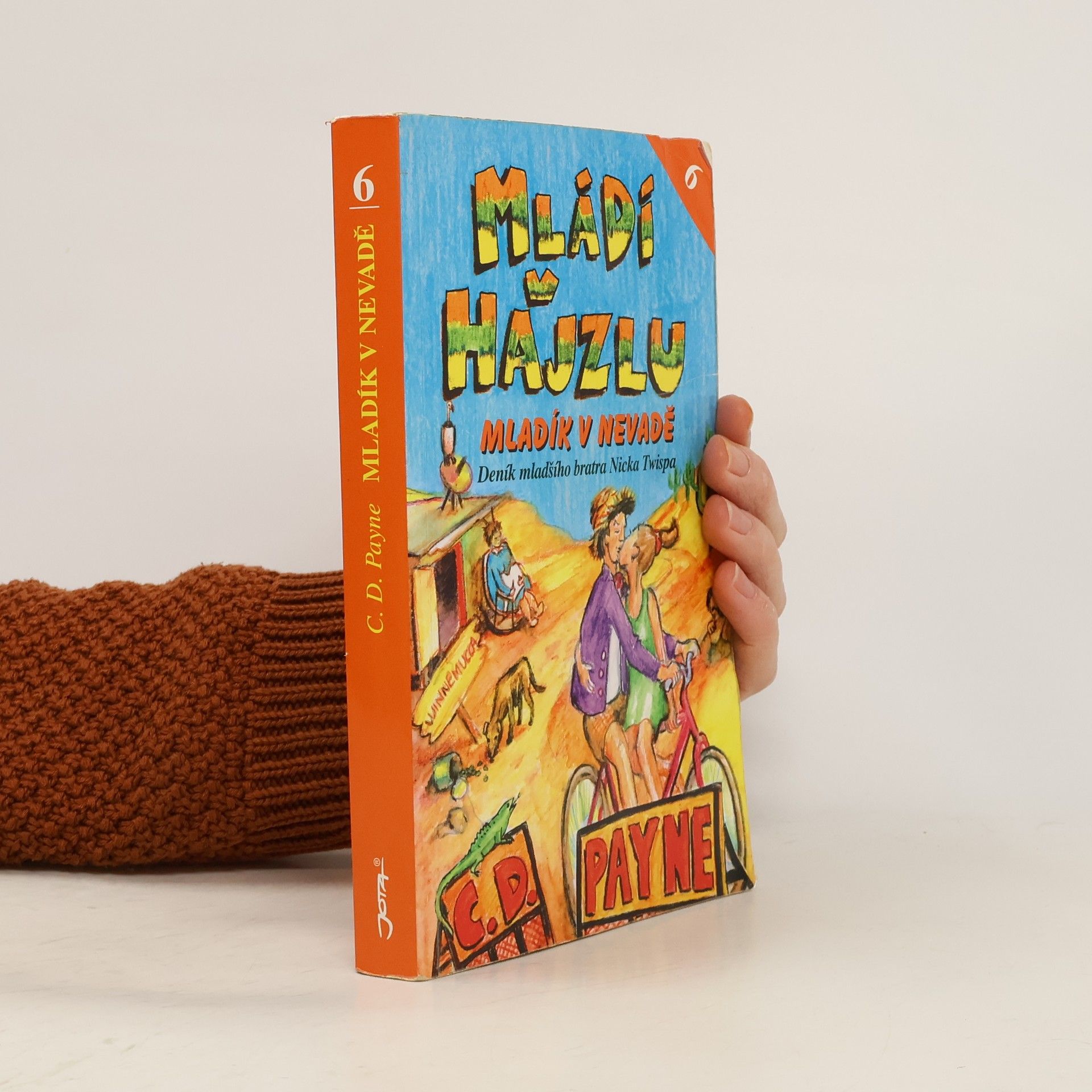 Mládí v hajzlu 6. Mladík v Nevadě