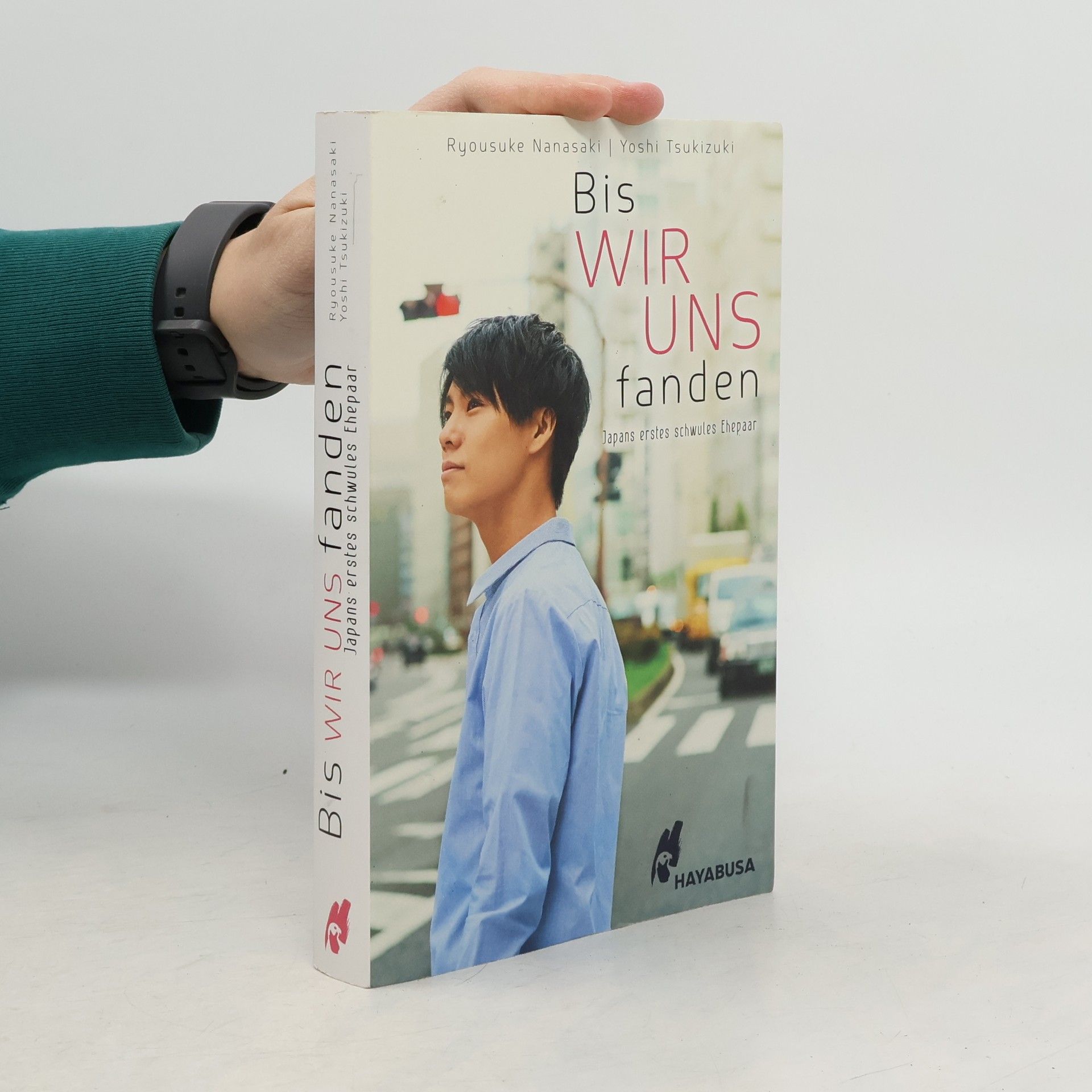 Ryousuke Nanasaki Bis wir uns fanden - Japans erstes schwules Ehepaar - Roman