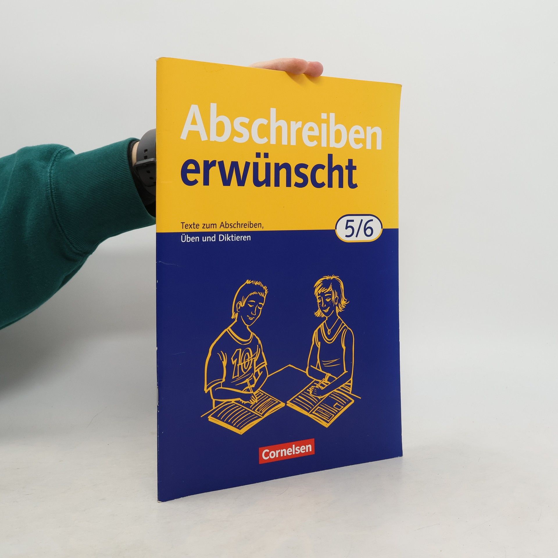 August-Bernhard Jacobs Abschreiben erwünscht. 5./6. Schuljahr. Trainingsheft. Neubearbeitung