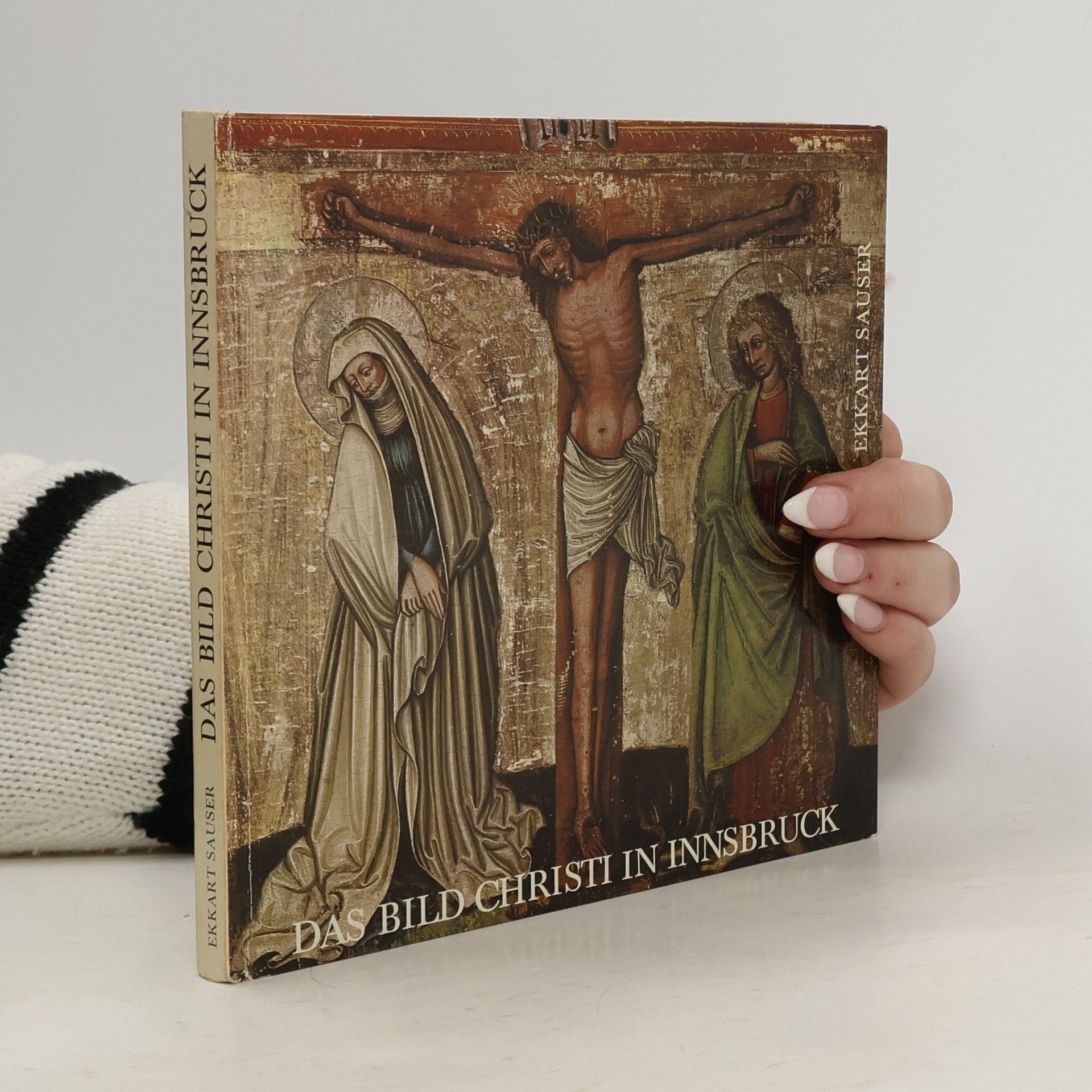 Ekkart Sauser Das Bild Christi in Innsbruck