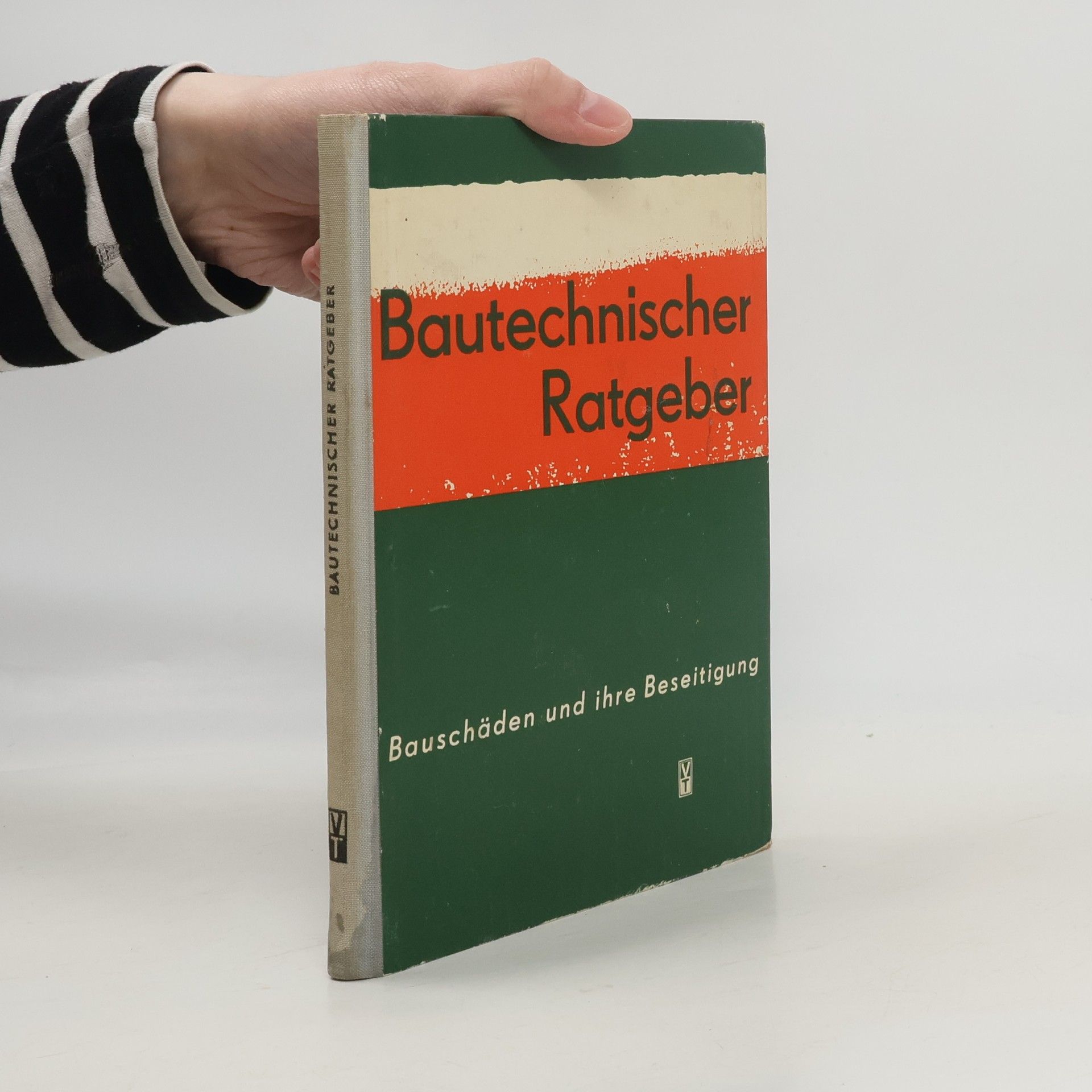 Autorenkollektiv Bautechnischer Ratgeber