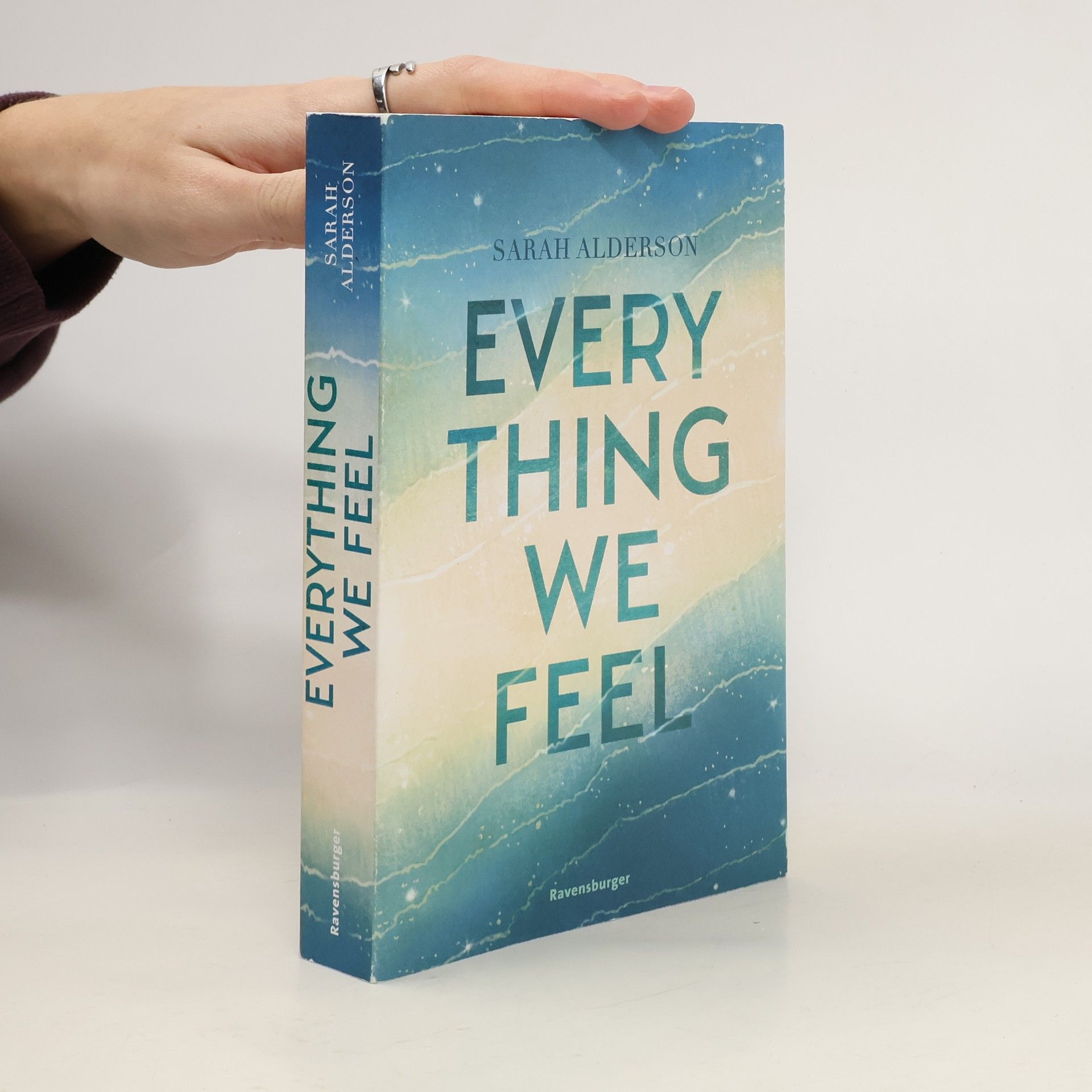 Sarah Alderson Everything We Feel