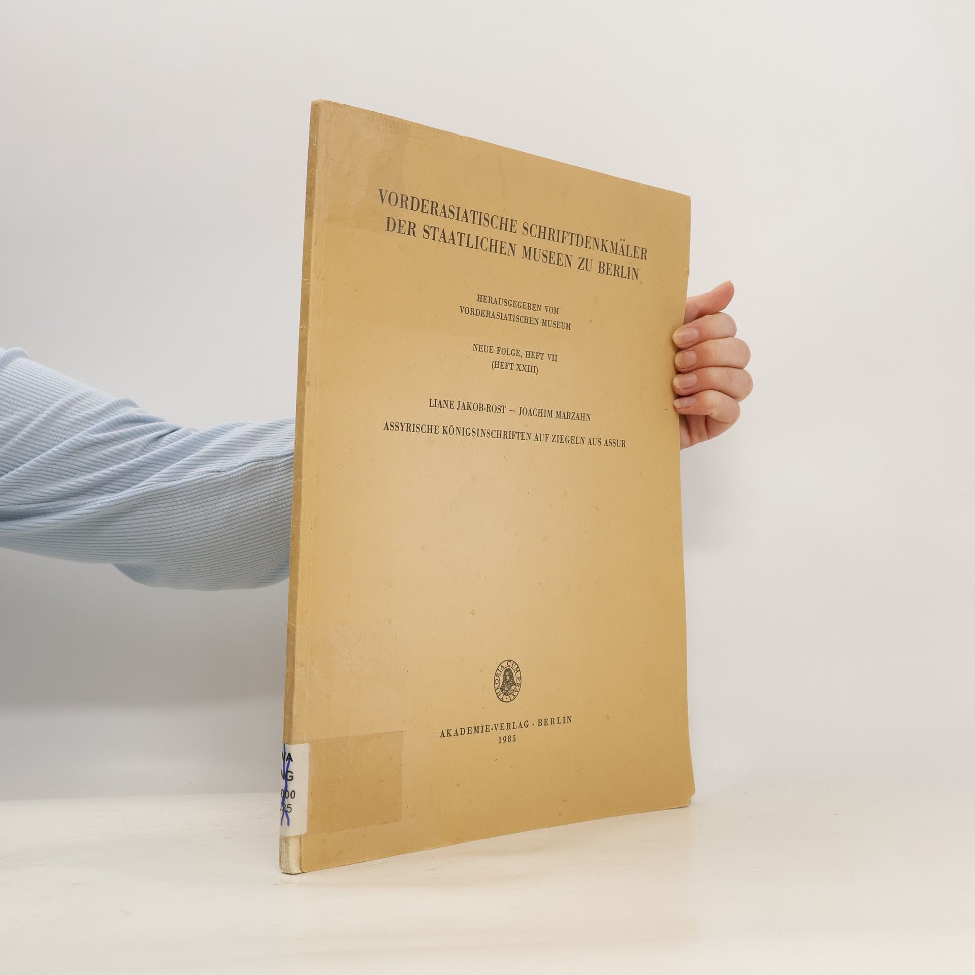 Autorenkollektiv Vorderasiatische Schriftdenkmäler der Staatlichen Museen zu Berlin