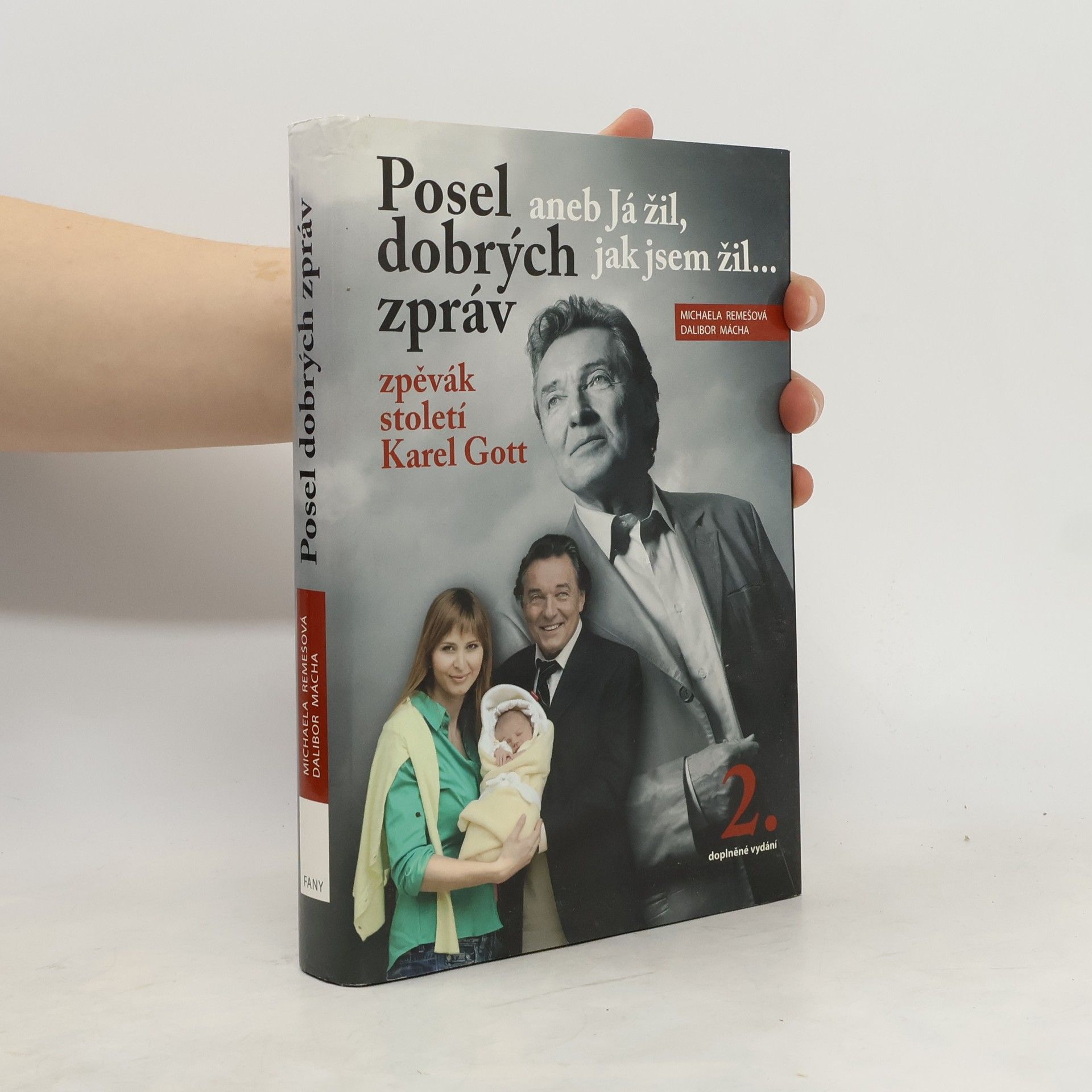 Michaela Remešová Posel dobrých zpráv aneb já žil, jak jsem žil 2