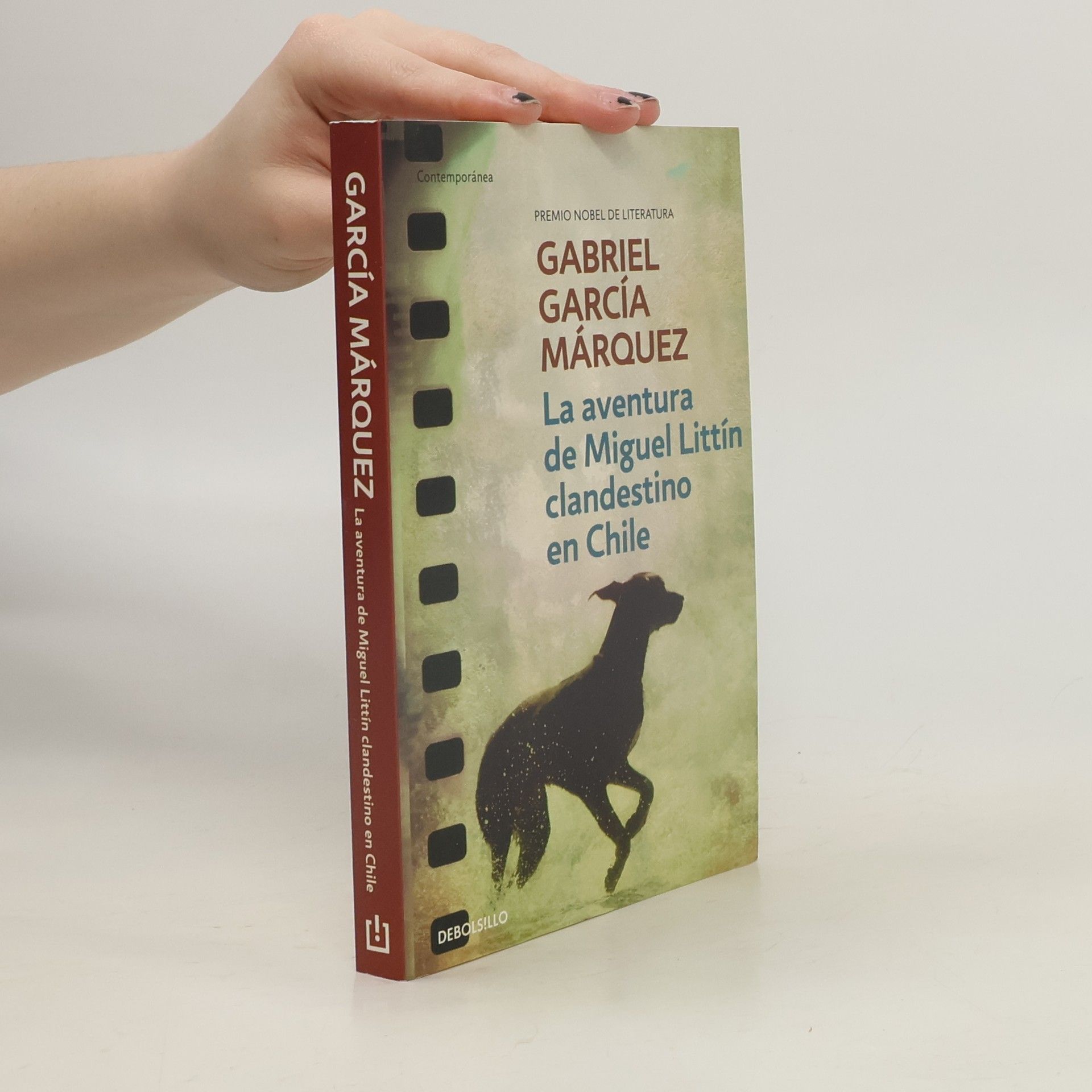 Gabriel García Márquez La aventura de Miguel Littín clandestino en Chile