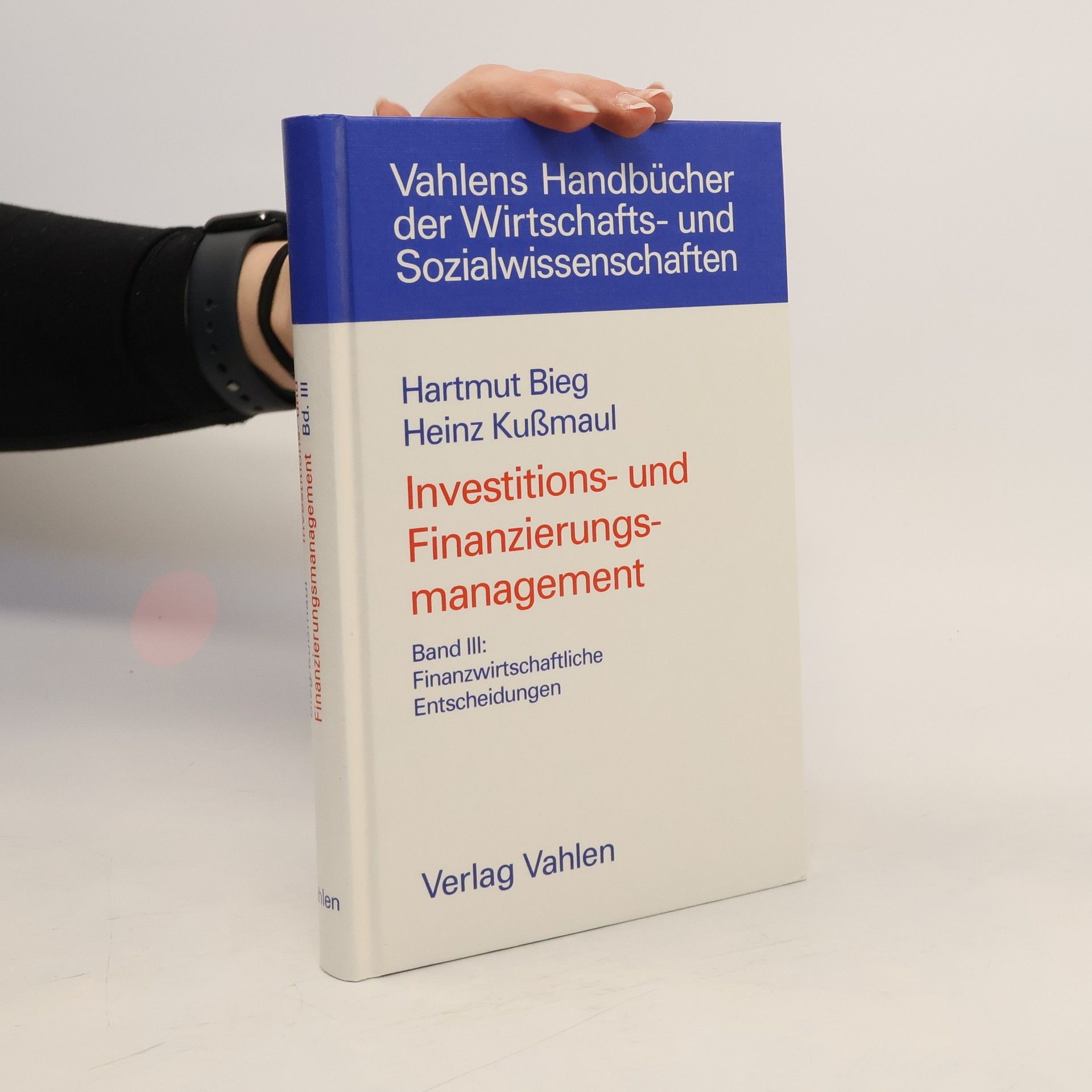 Hartmut Bieg Investitions- und Finanzierungsmanagement