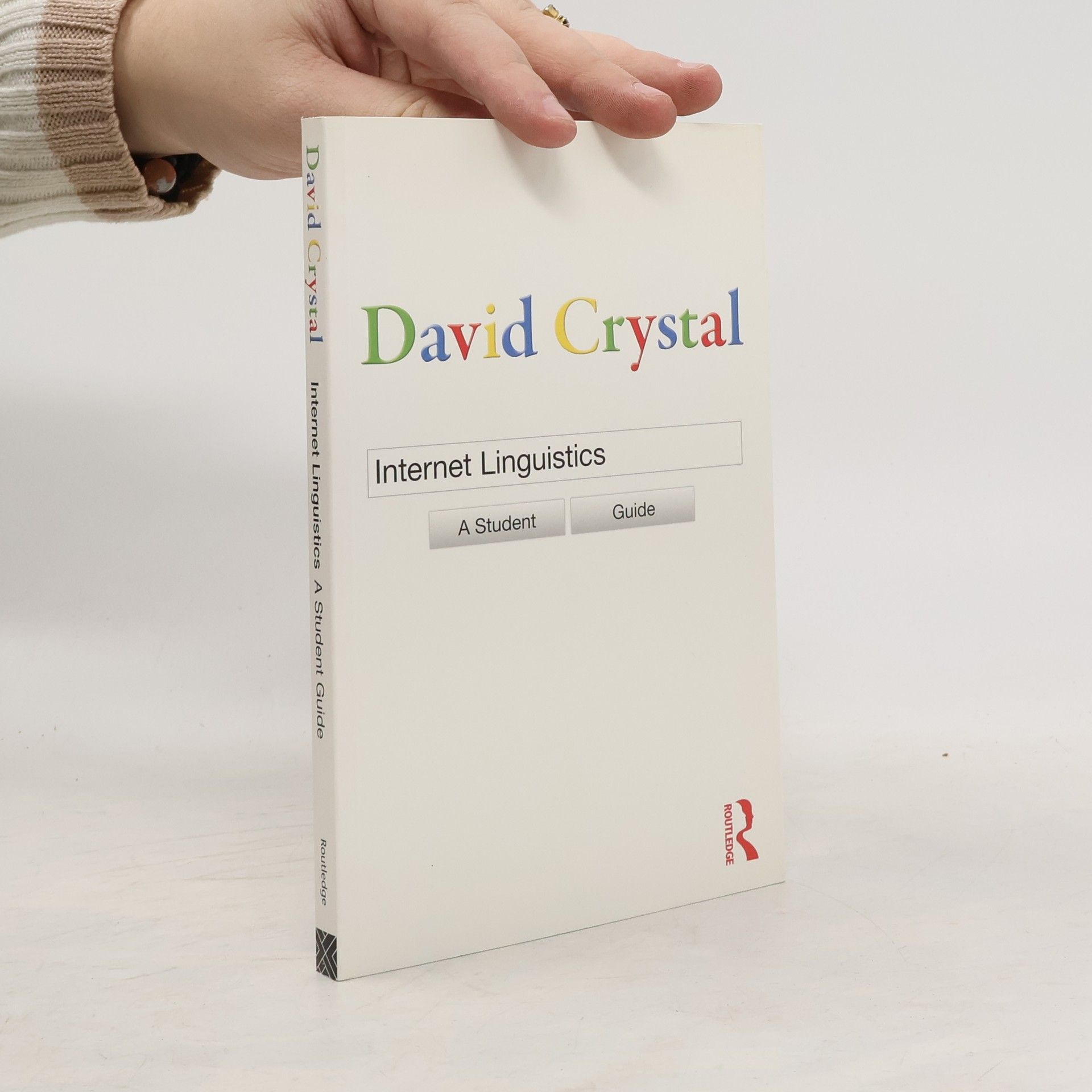 David Crystal Internet linguistics - A Student Guide