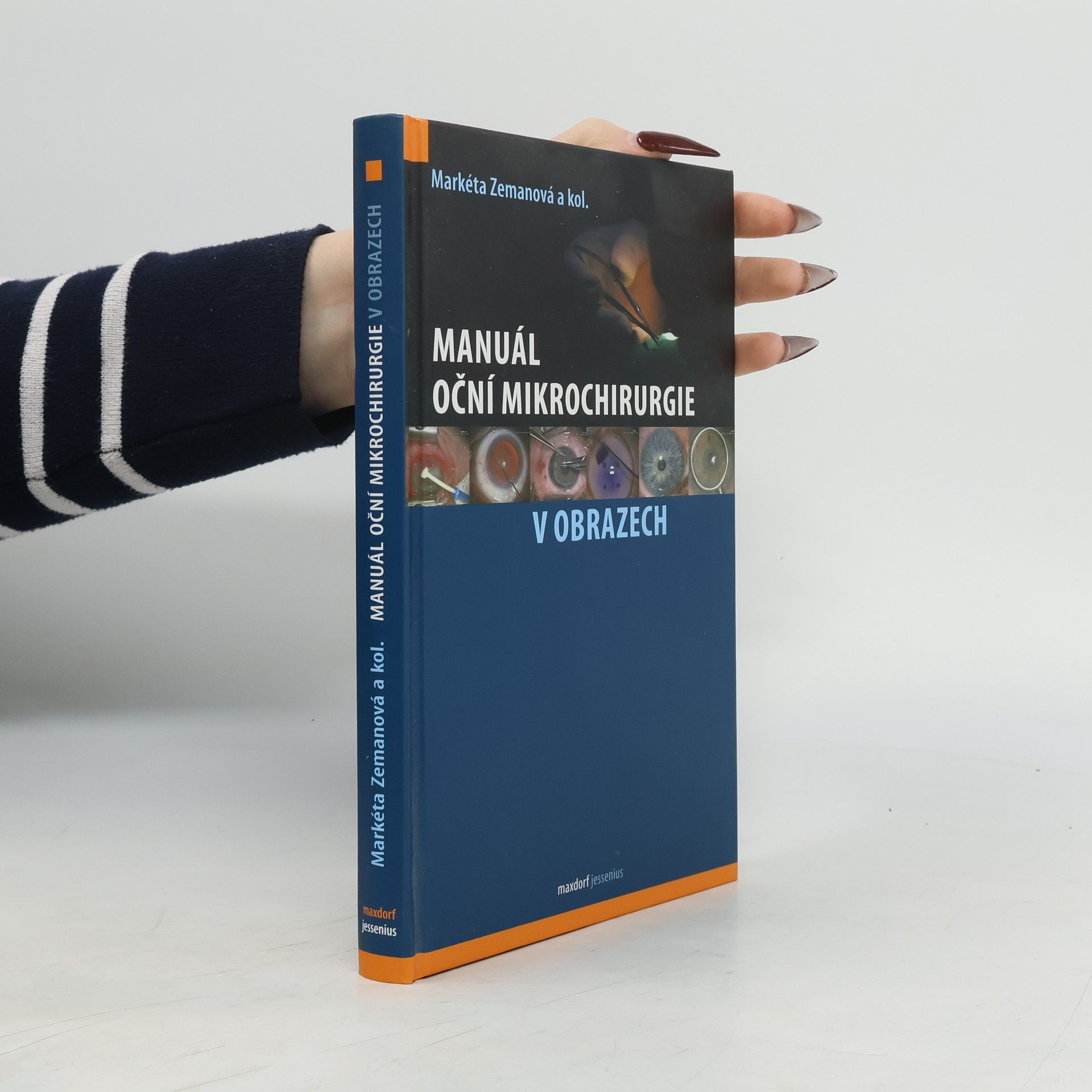 Markéta Zemanová Manuál oční mikrochirurgie v obrazech