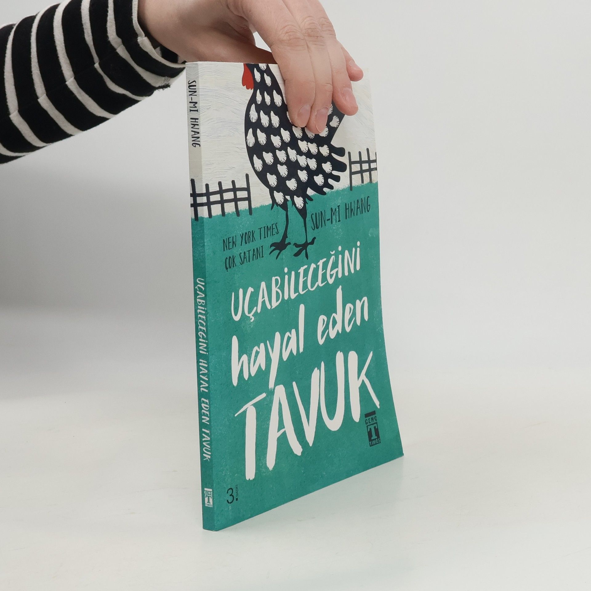 Hwang Sonmi Uçabileceğini Hayal Eden Tavuk - 3. Baskı