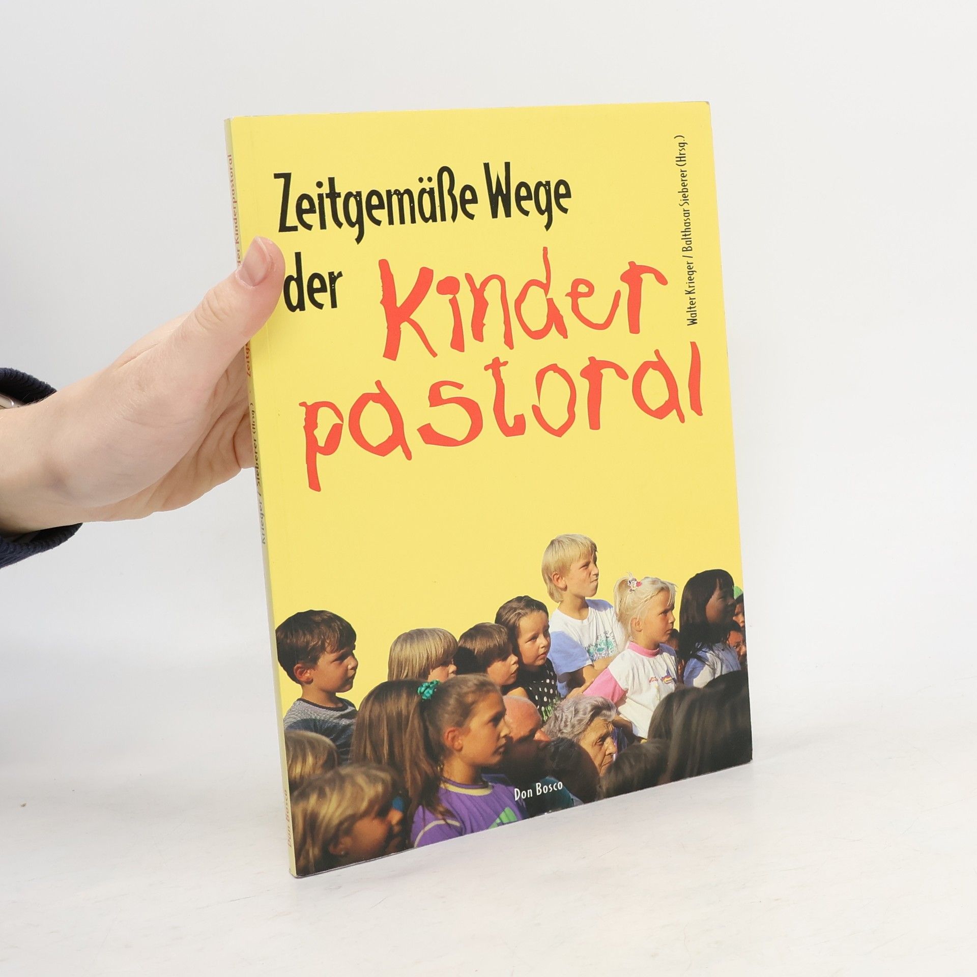 Zeitgemäße Wege der Kinderpastoral