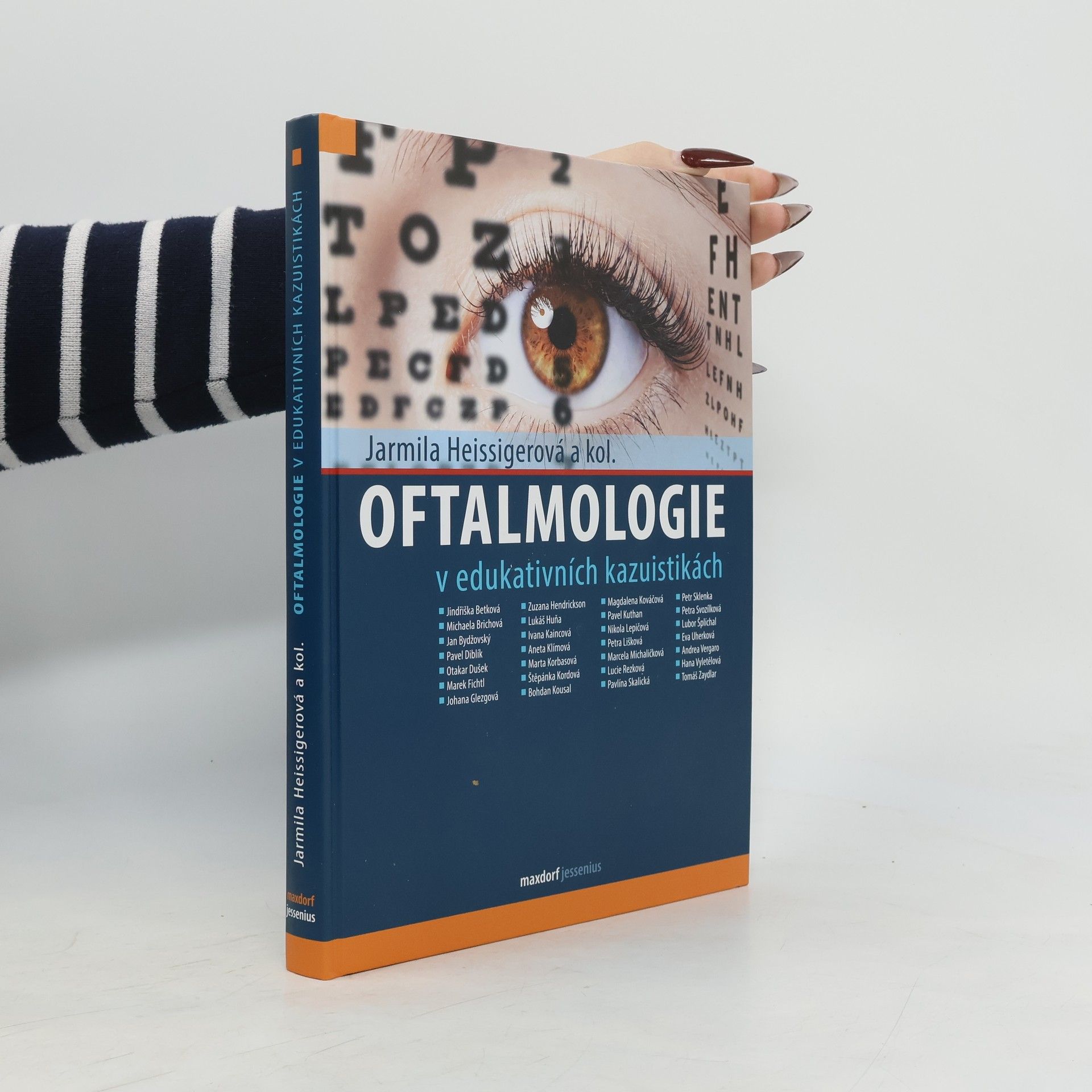 Jarmila Heissigerová Oftalmologie v edukativních kazuistikách