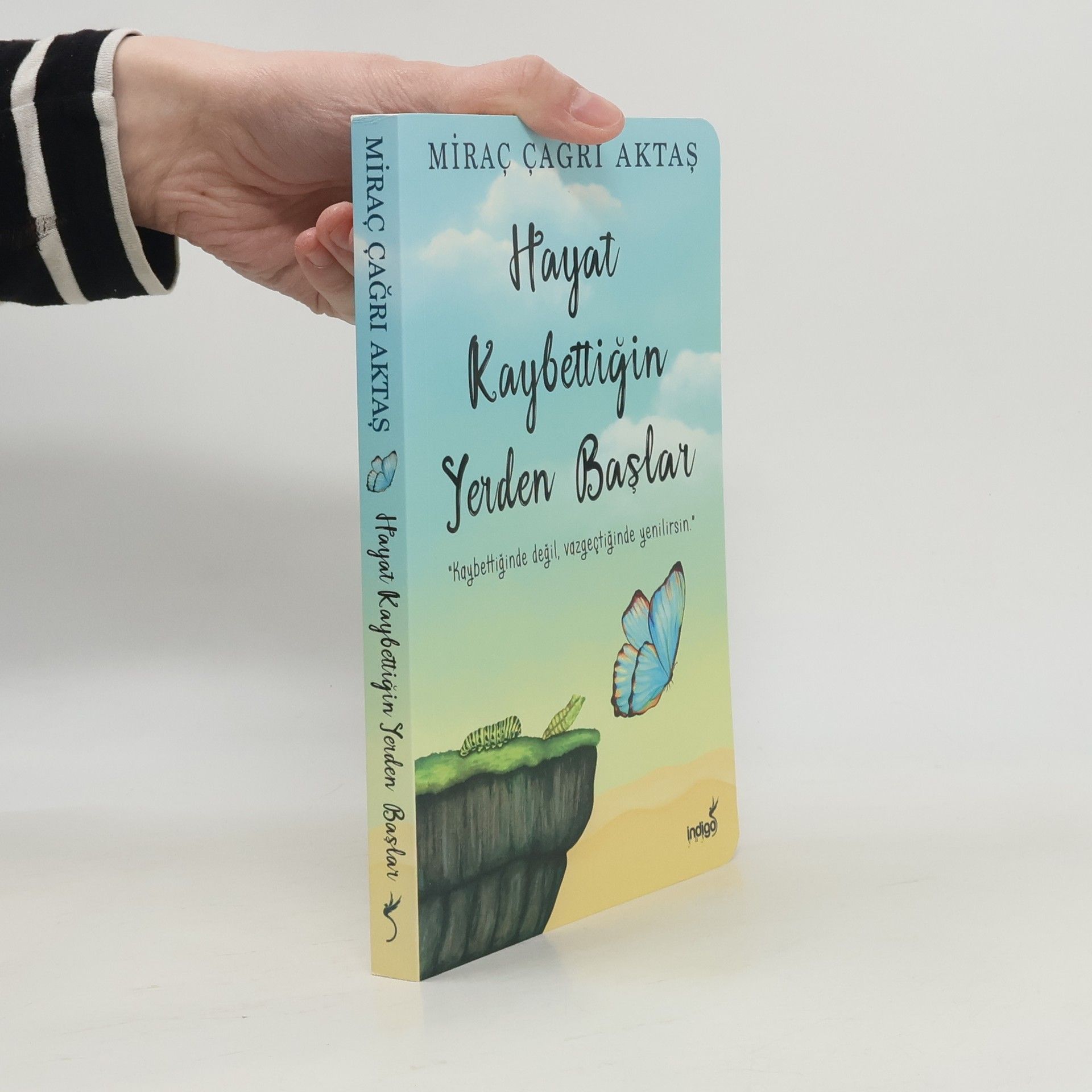 Hayat Kaybettigin Yerden Baslar