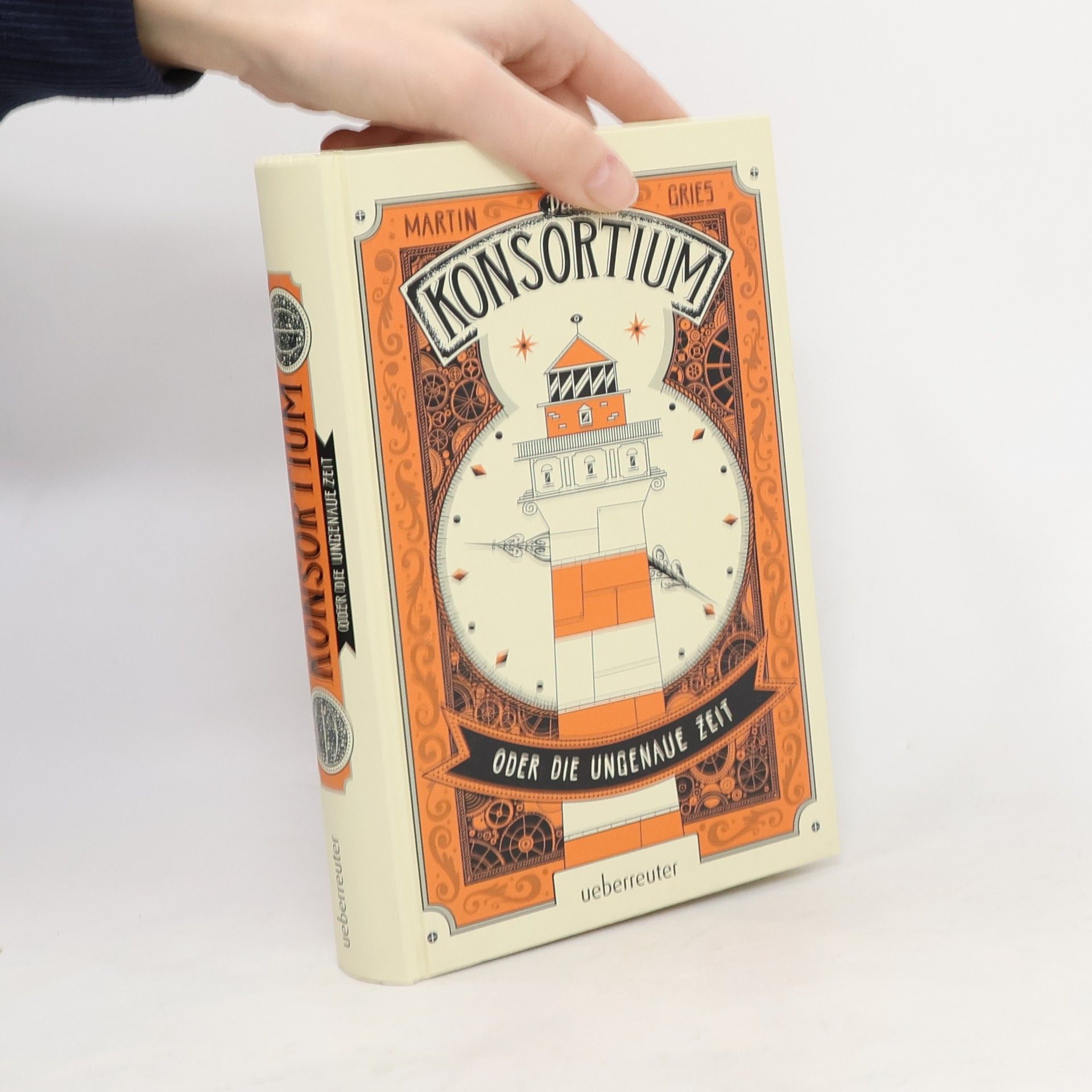 Martin Grieß Das Konsortium oder die ungenaue Zeit