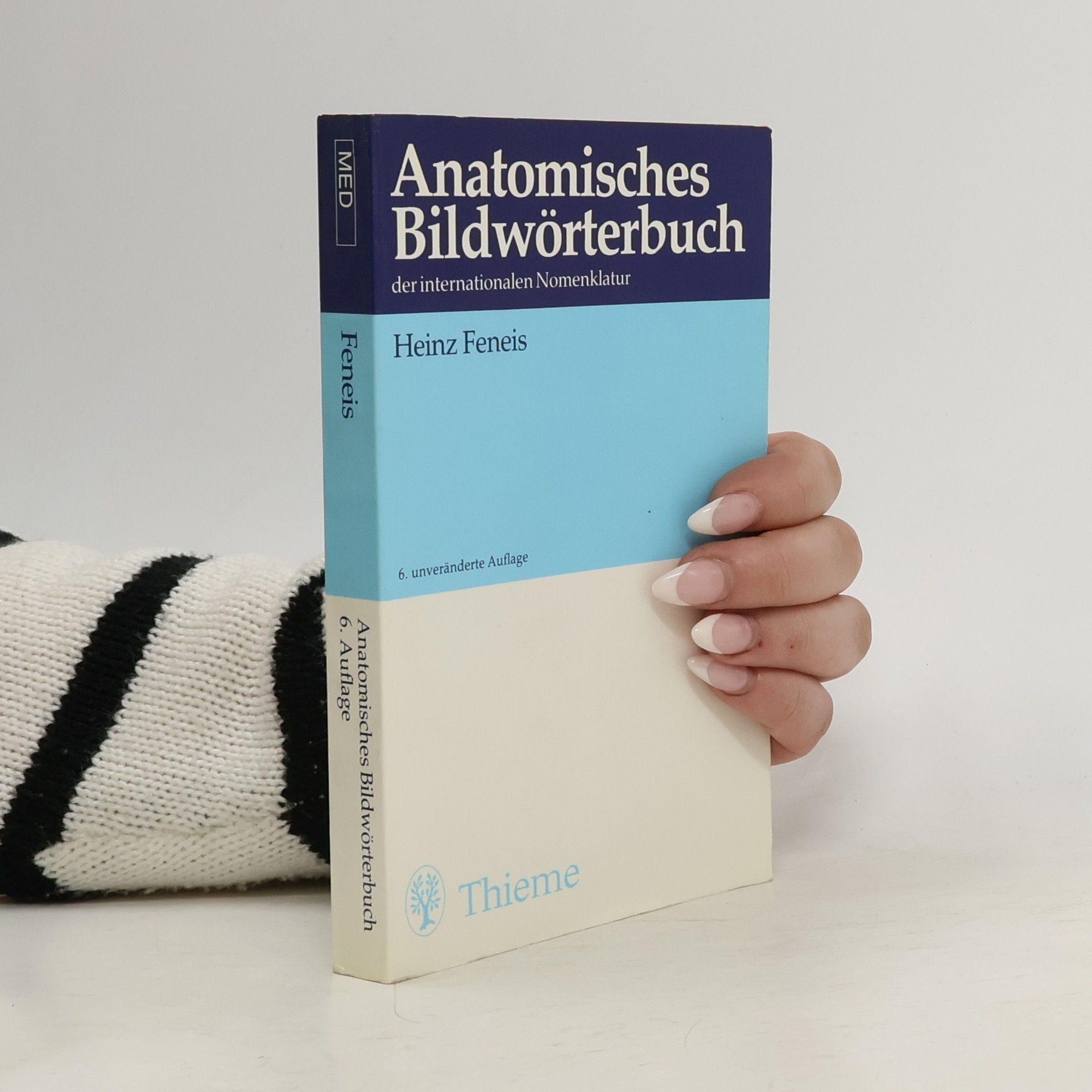 Heinz Feneis Anatomisches Bildwörterbuch der internationalen Nomenklatur