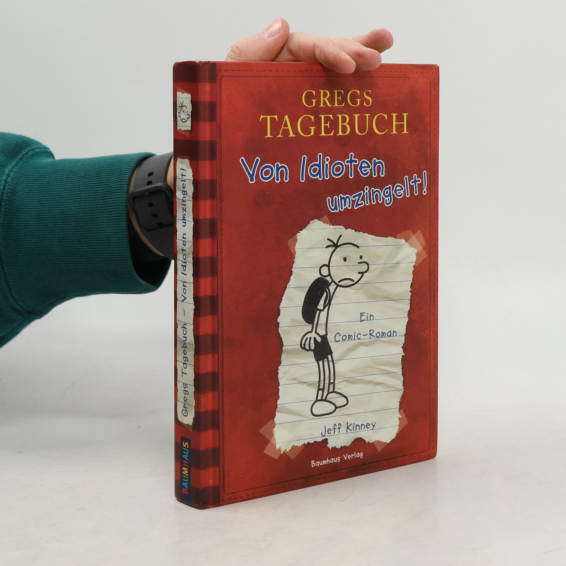 Jeff Kinney Gregs Tagebuch. Von Idioten umzingelt!