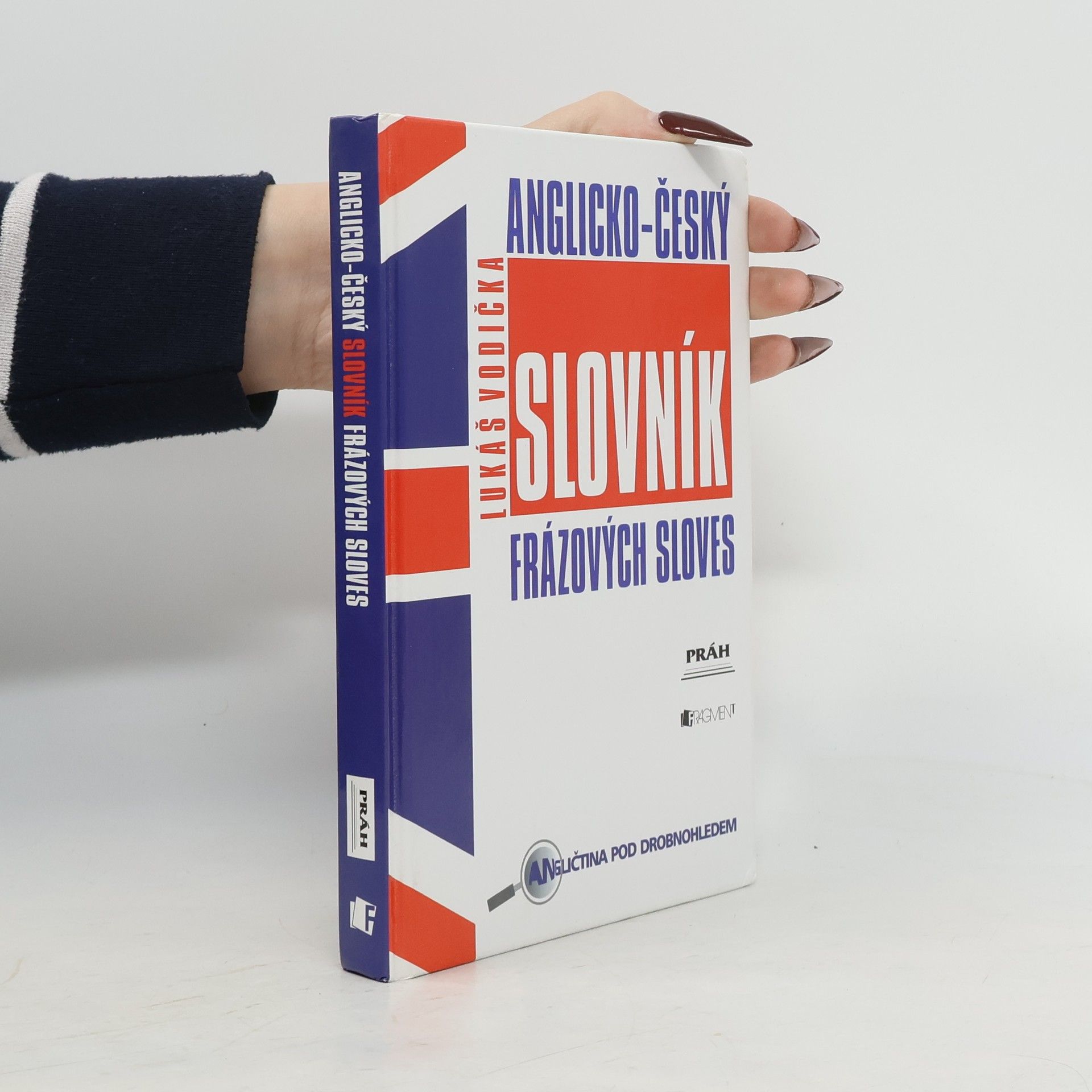 Lukáš Vodička Anglicko-český slovník frázových sloves