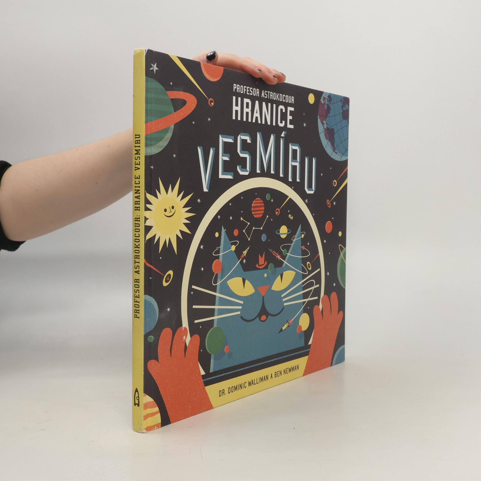 Dominic Walliman Profesor Astrokocour: hranice vesmíru