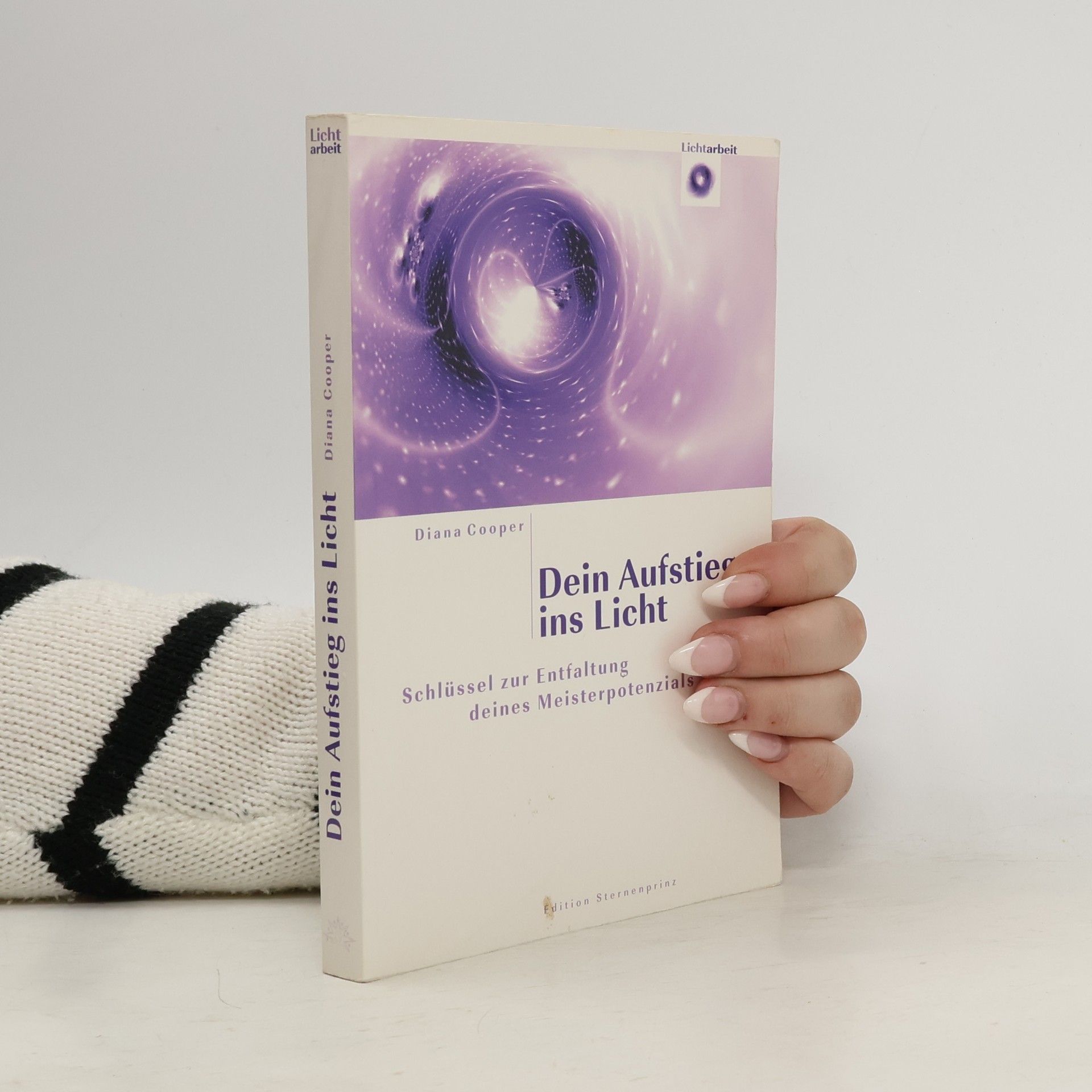 Diana Cooper Dein Aufstieg ins Licht