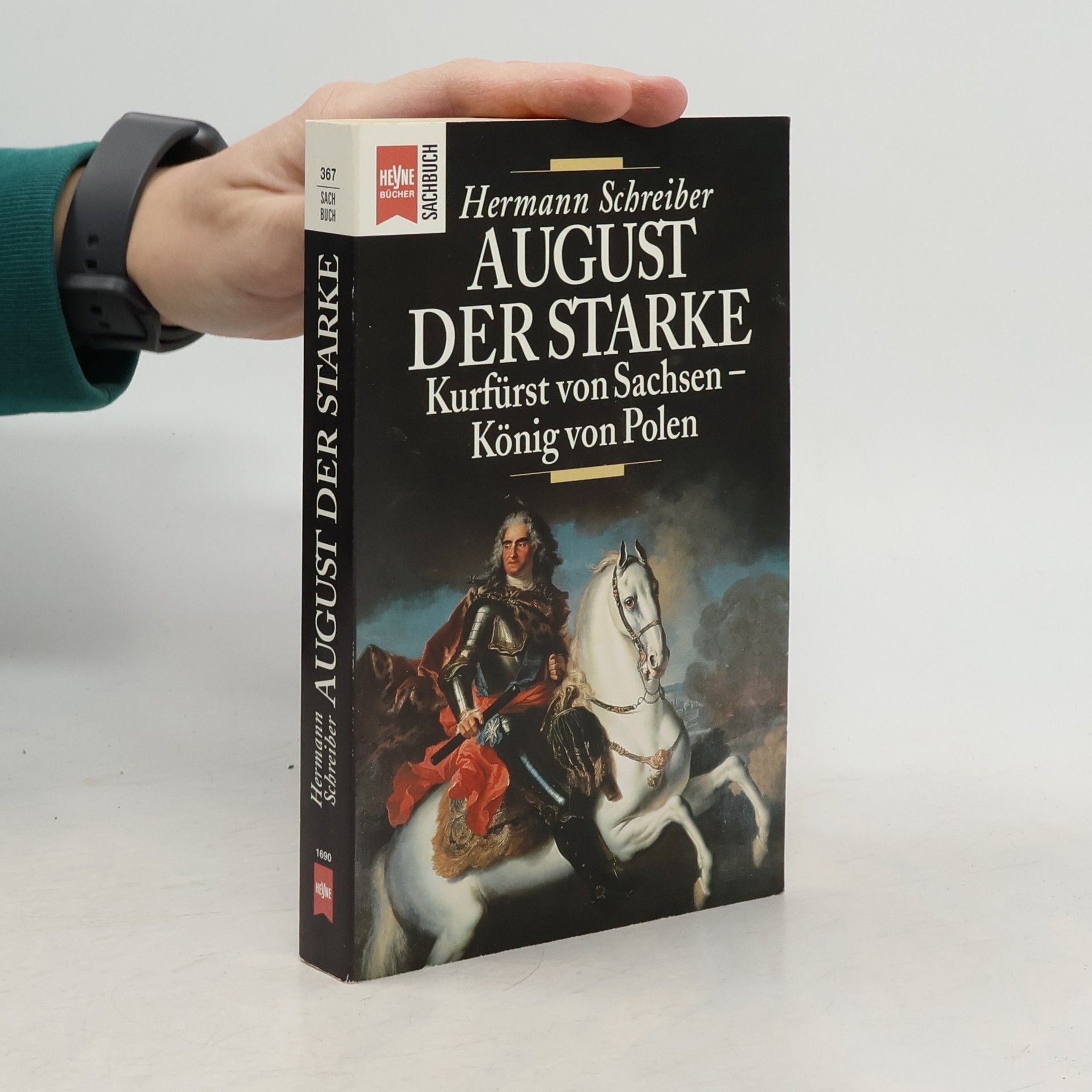 Hermann Schreiber August der Starke