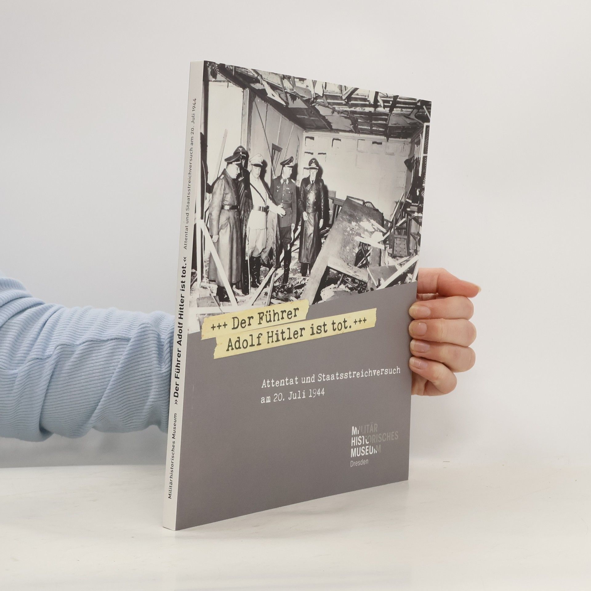 Helmut Müller-Enbergs Der Führer Adolf Hitler ist tot