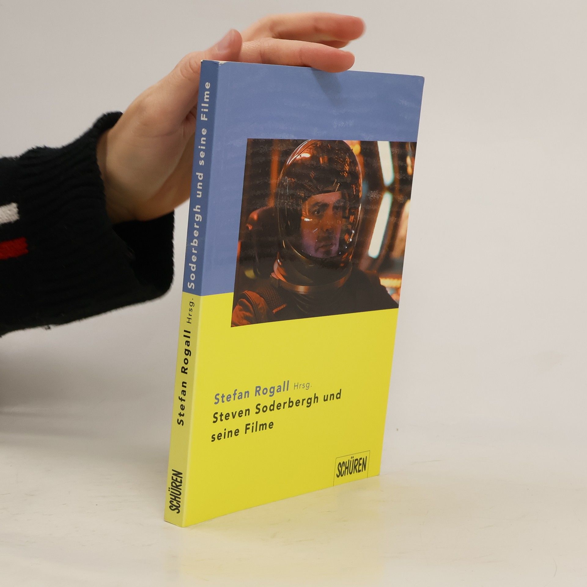 Stefan Rogall Steven Soderbergh und seine Filme