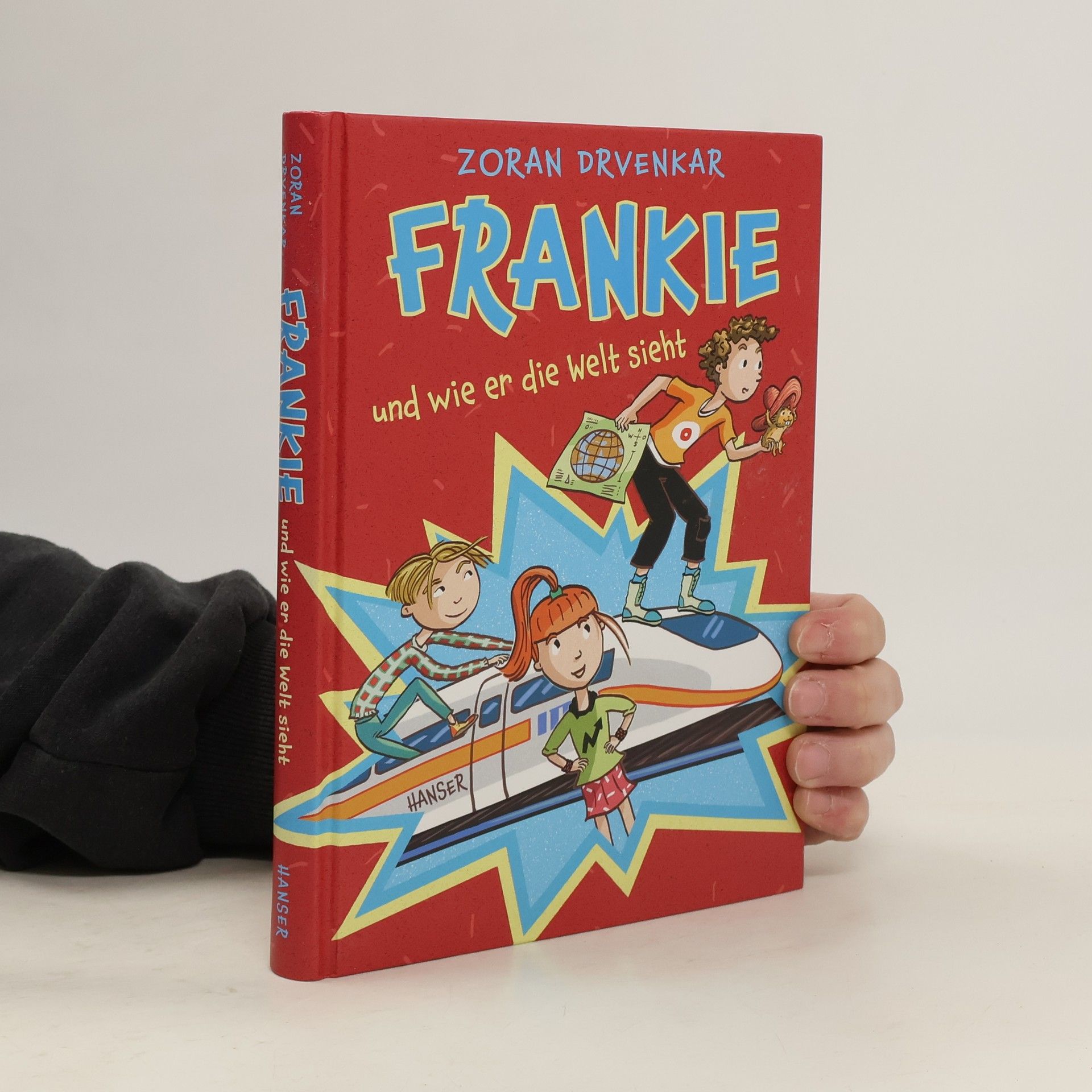 Zoran Drvenkar Frankie und wie er die Welt sieht