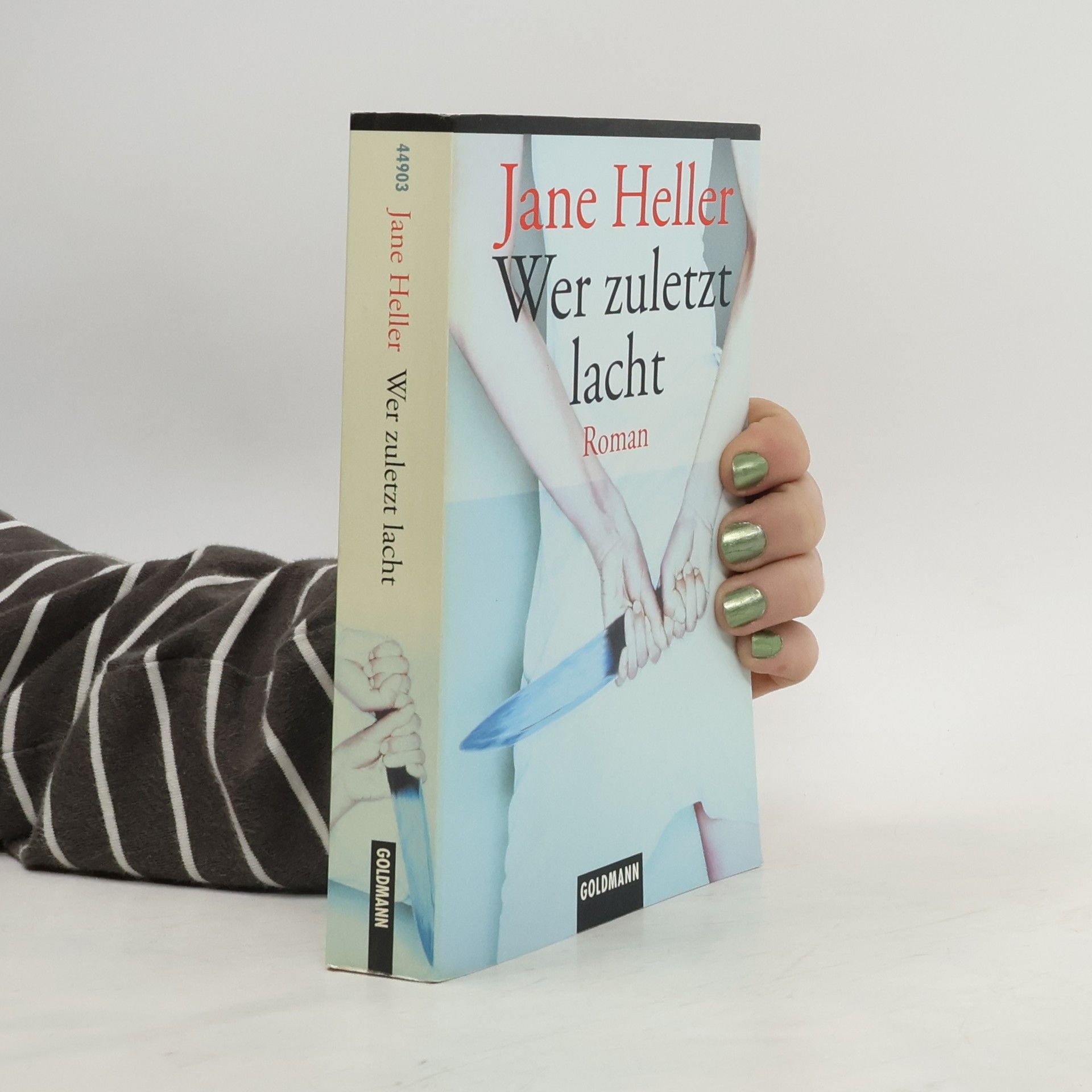 Jane Heller Wer zuletzt lacht