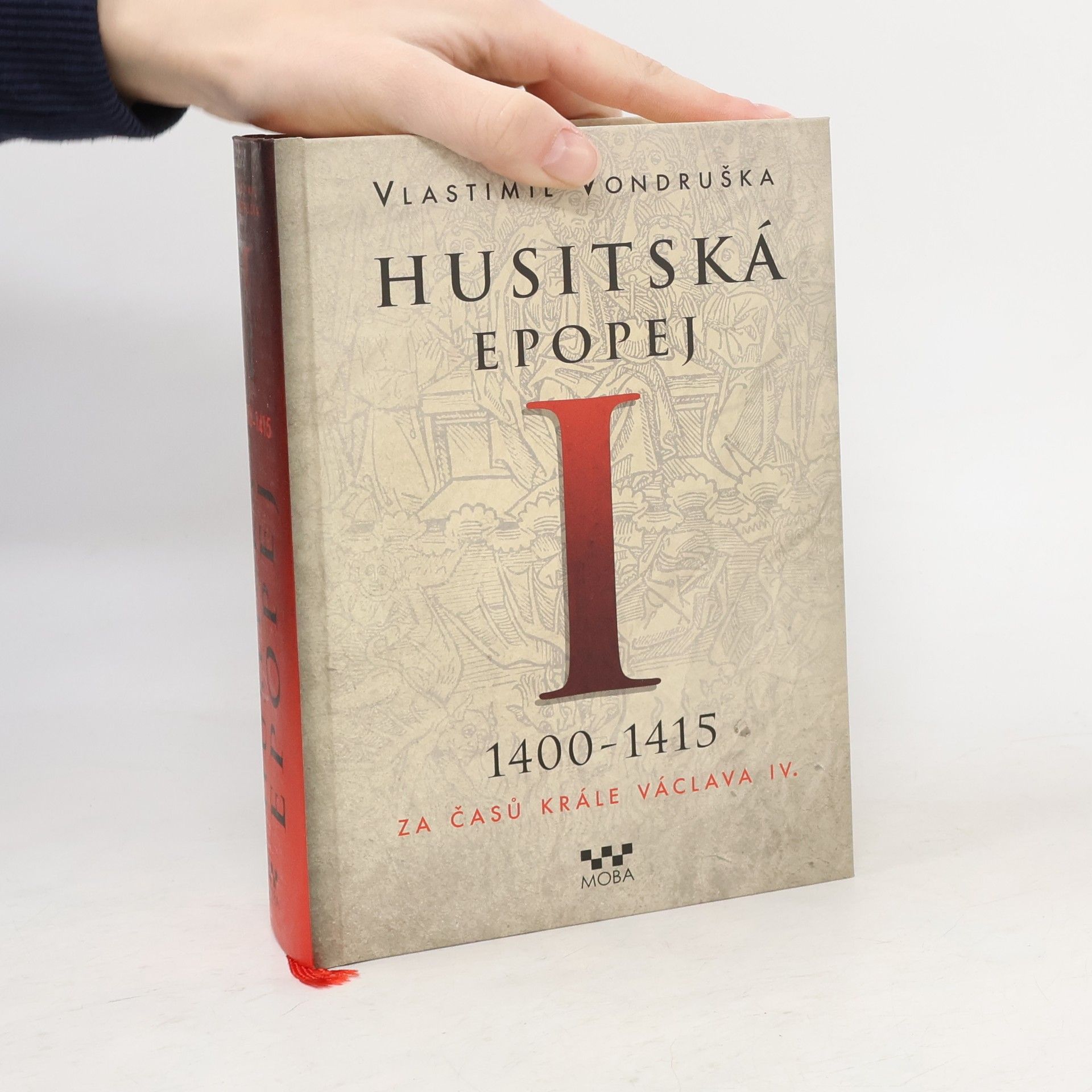 Vlastimil Vondruška Husitská epopej I