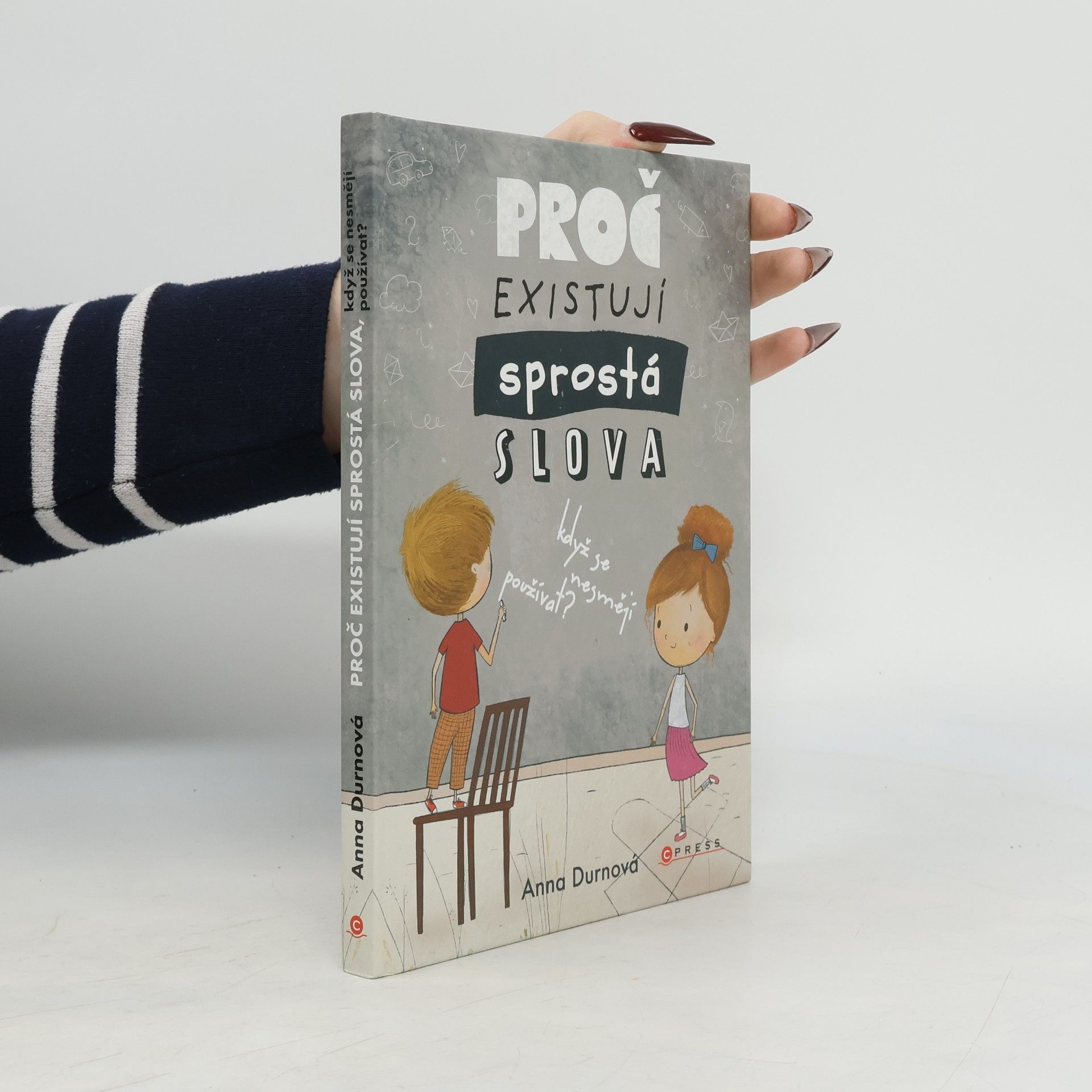 Proč existují sprostá slova, když se nesmějí používat?